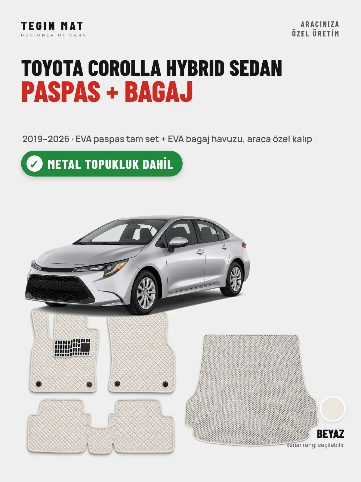 Toyota Corolla Hybrid Sedan EVA Paspas + Bagaj Havuzu Seti (2019–2026) Beyaz – Metal Topukluk Dahil (1)
