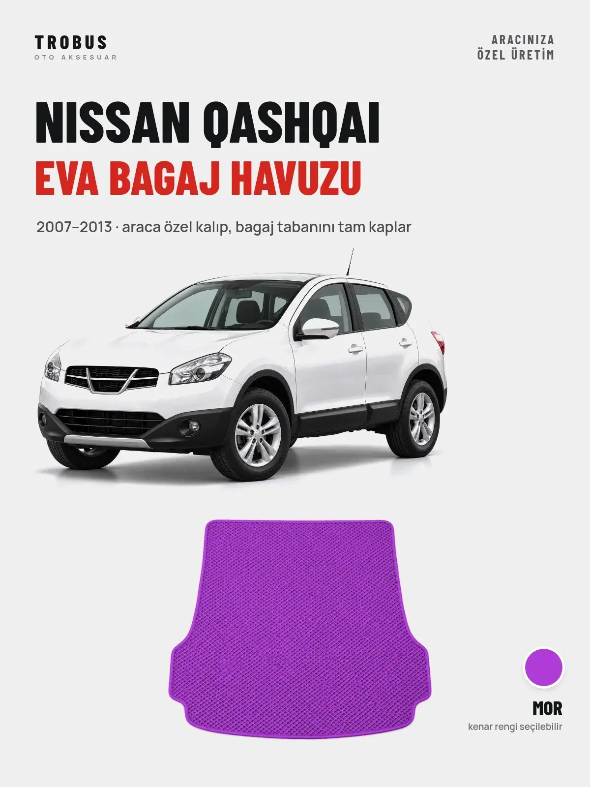 Nissan Qashqai EVA Bagaj Havuzu (2007–2013) Mor – Araca Özel Kalıp (1)