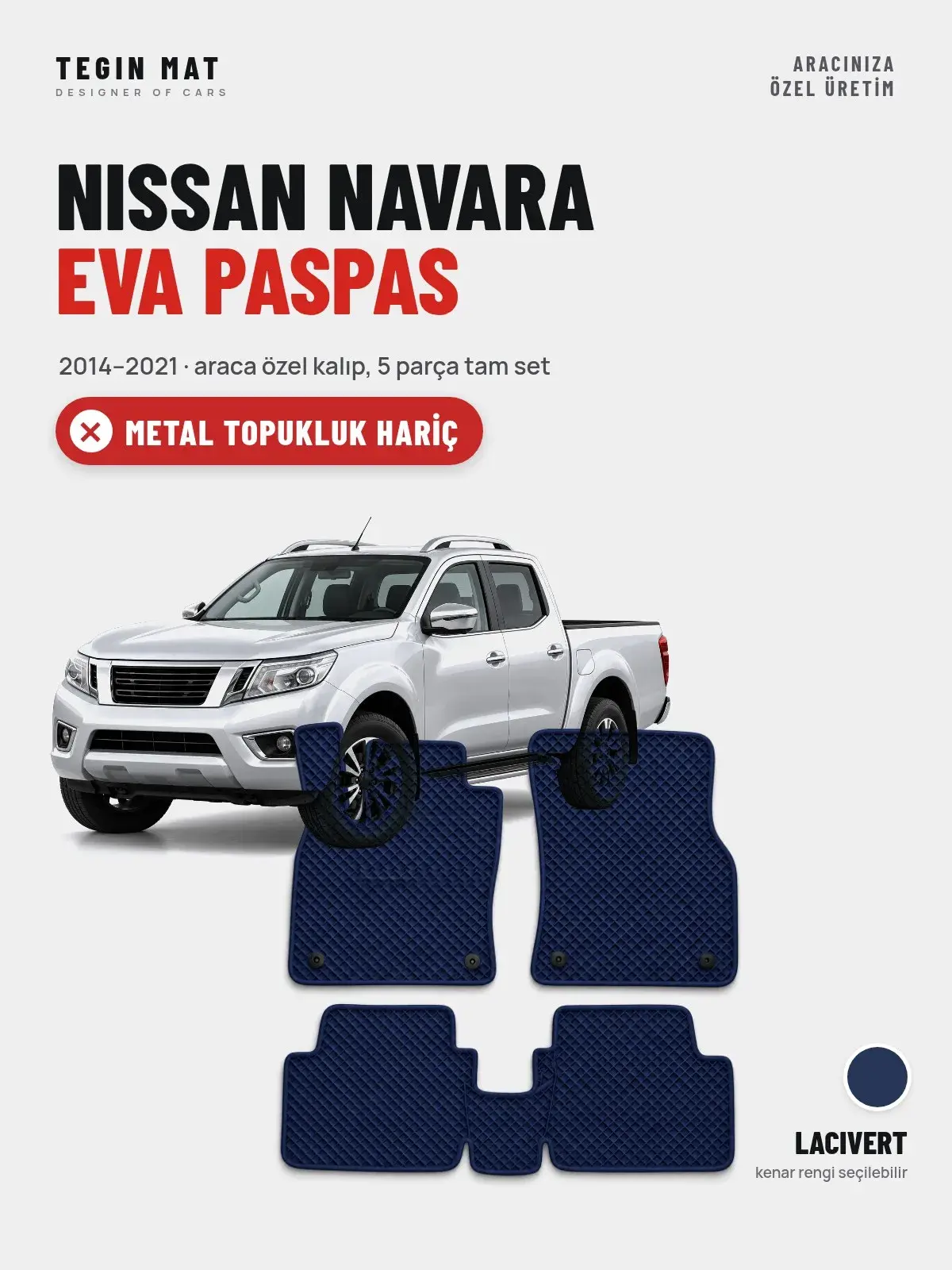 Nissan Navara EVA Oto Paspas Tam Set (2014–2021) Lacivert – Metal Topukluk Hariç (1)