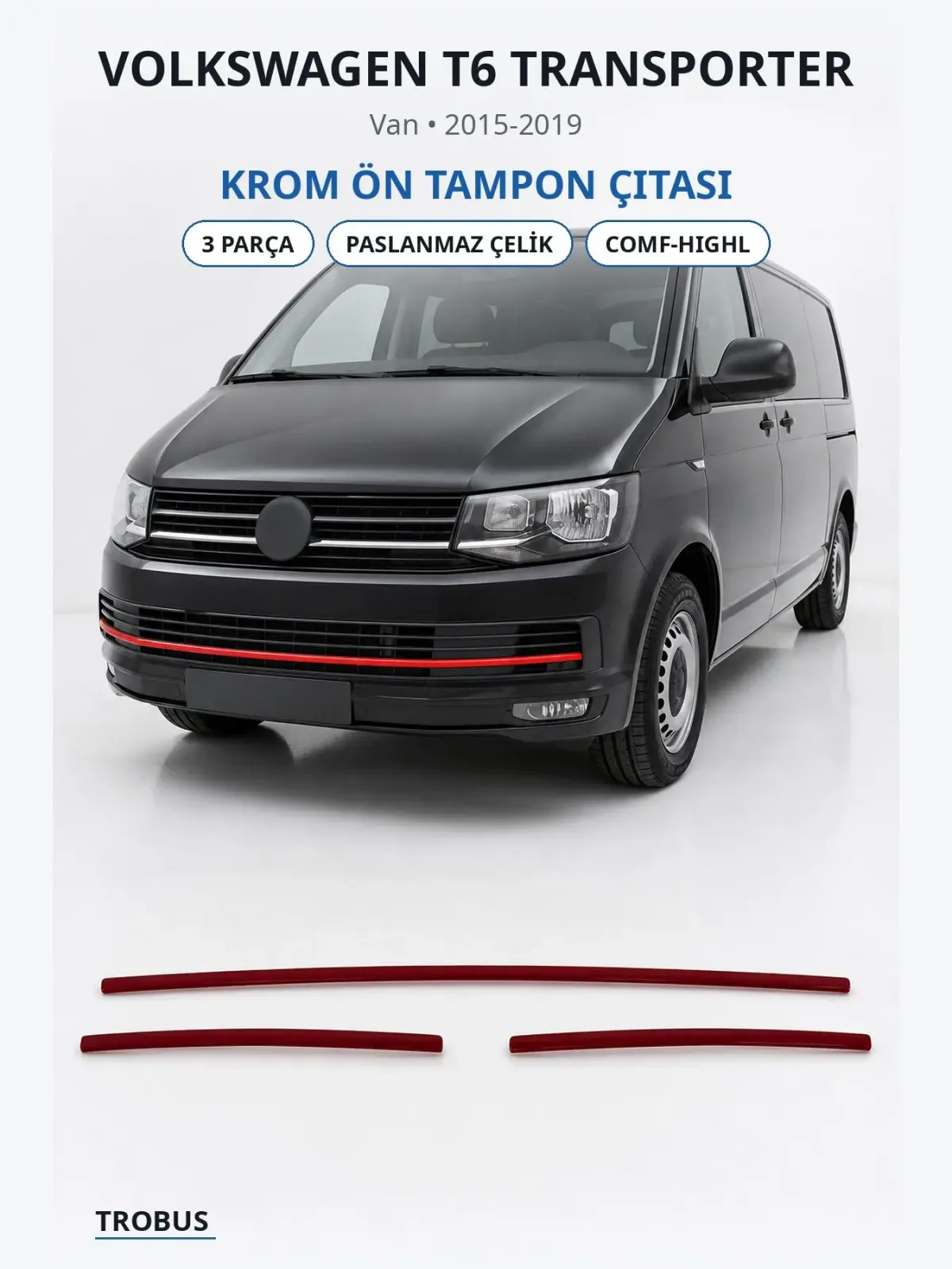 Volkswagen T6 Transporter krom ön tampon çıtası 1