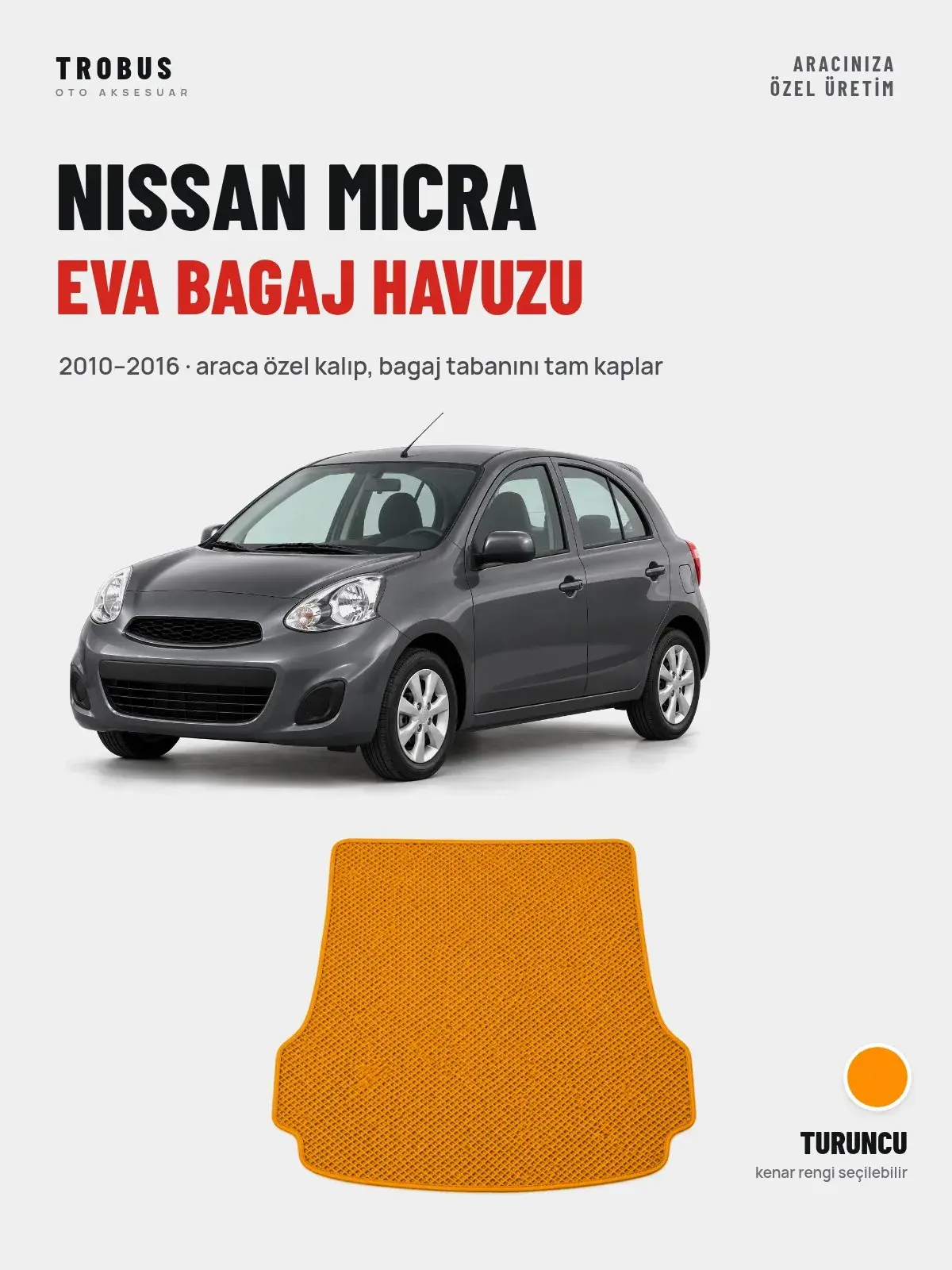 Nissan Micra EVA Bagaj Havuzu (2010–2016) Turuncu – Araca Özel Kalıp (1)