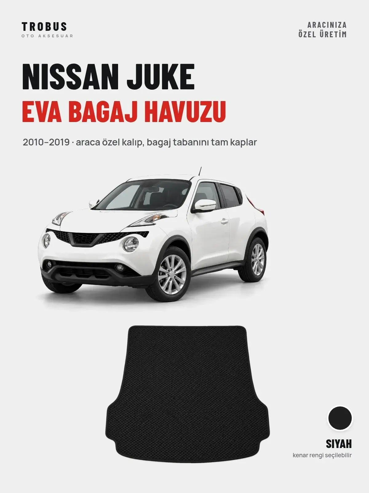 Nissan Juke EVA Bagaj Havuzu (2010–2019) Siyah – Araca Özel Kalıp (1)