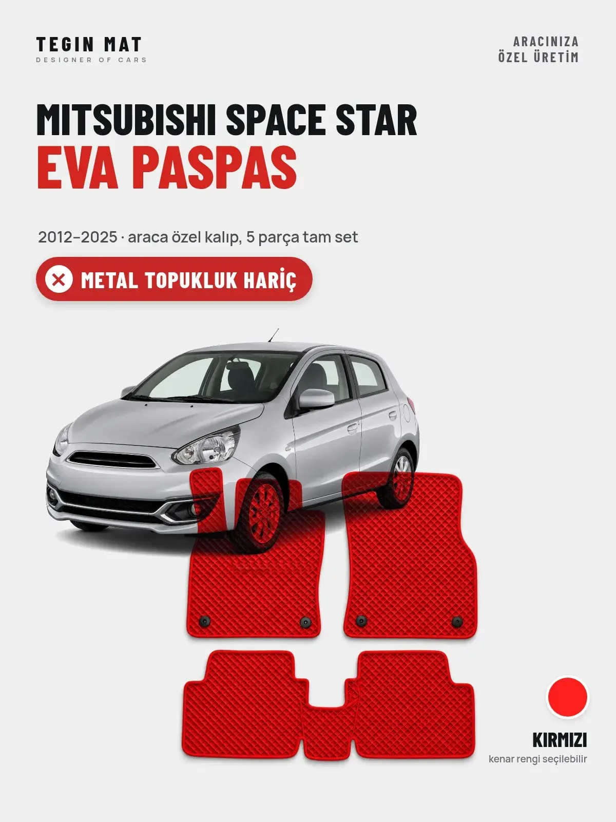 Mitsubishi Space Star EVA Oto Paspas Tam Set (2012–2025) Kırmızı – Metal Topukluk Hariç (1)