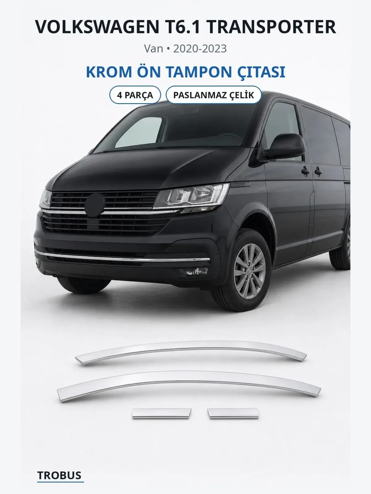 Volkswagen T6.1 Transporter krom ön tampon çıtası 1