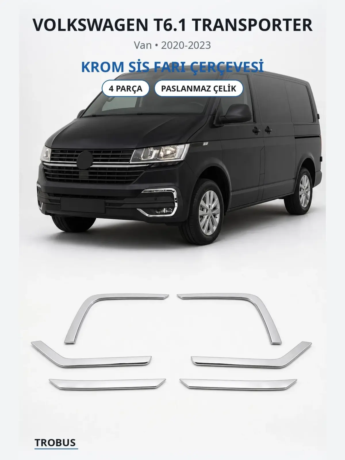 Volkswagen T6.1 Transporter krom sis farı çerçevesi 1