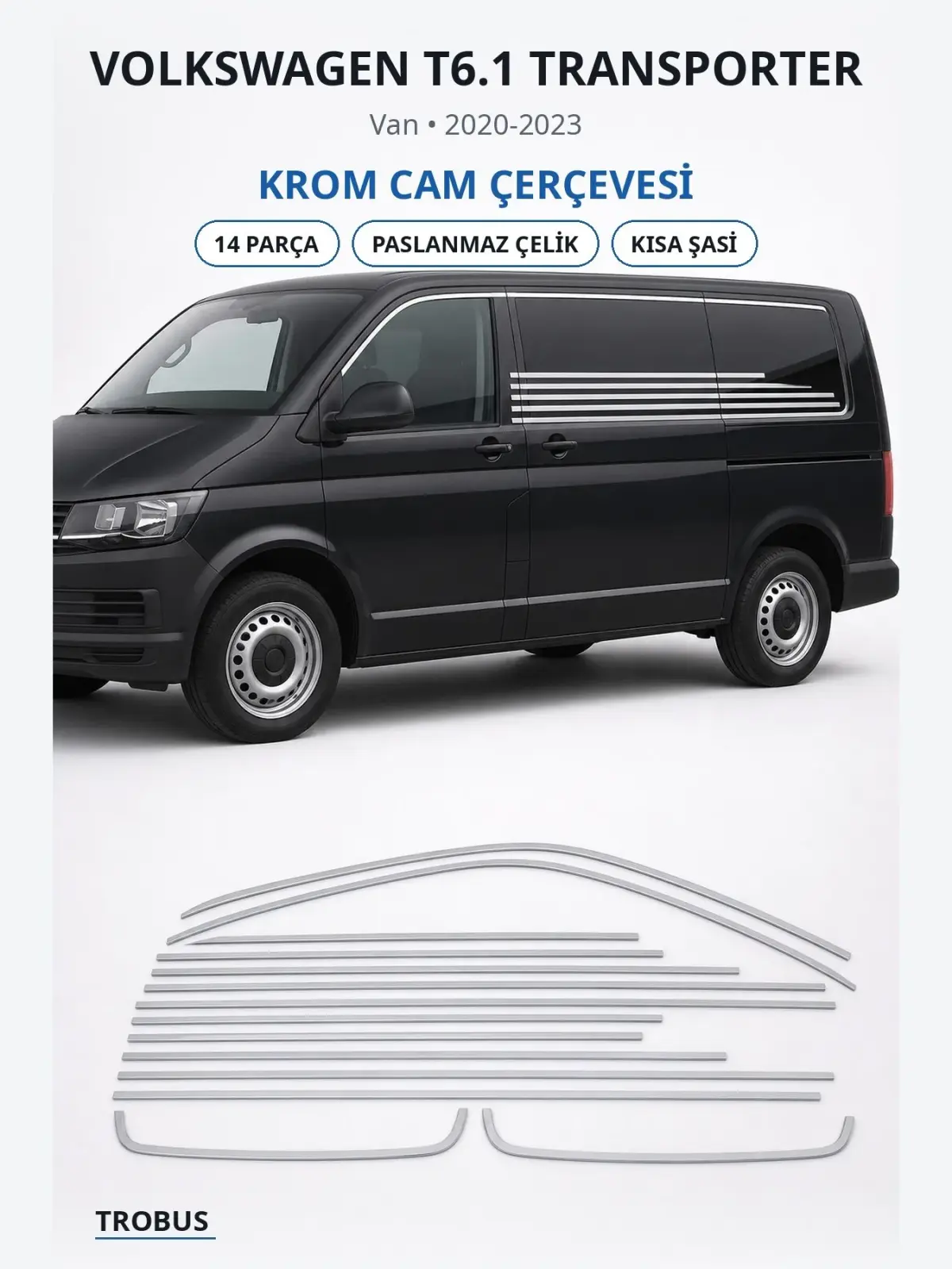 Volkswagen T6.1 Transporter krom cam çerçevesi 1