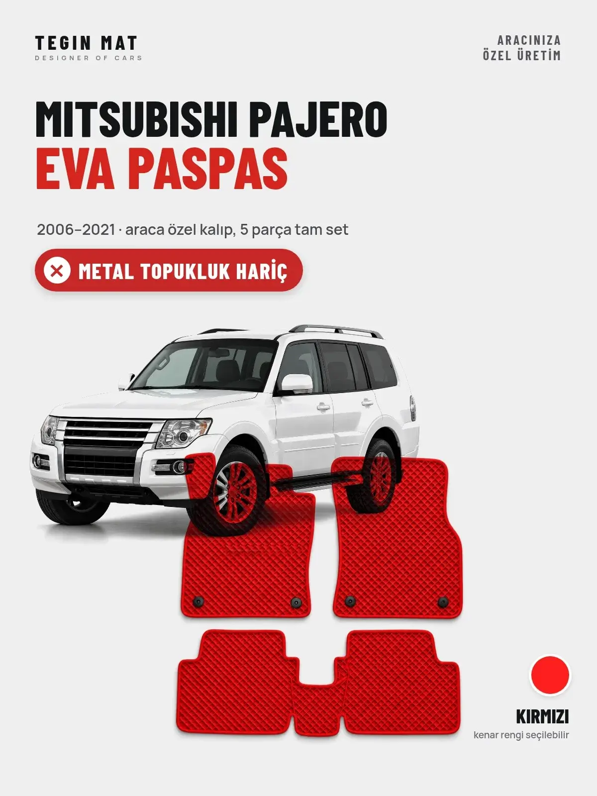Mitsubishi Pajero EVA Oto Paspas Tam Set (2006–2021) Kırmızı – Metal Topukluk Hariç (1)
