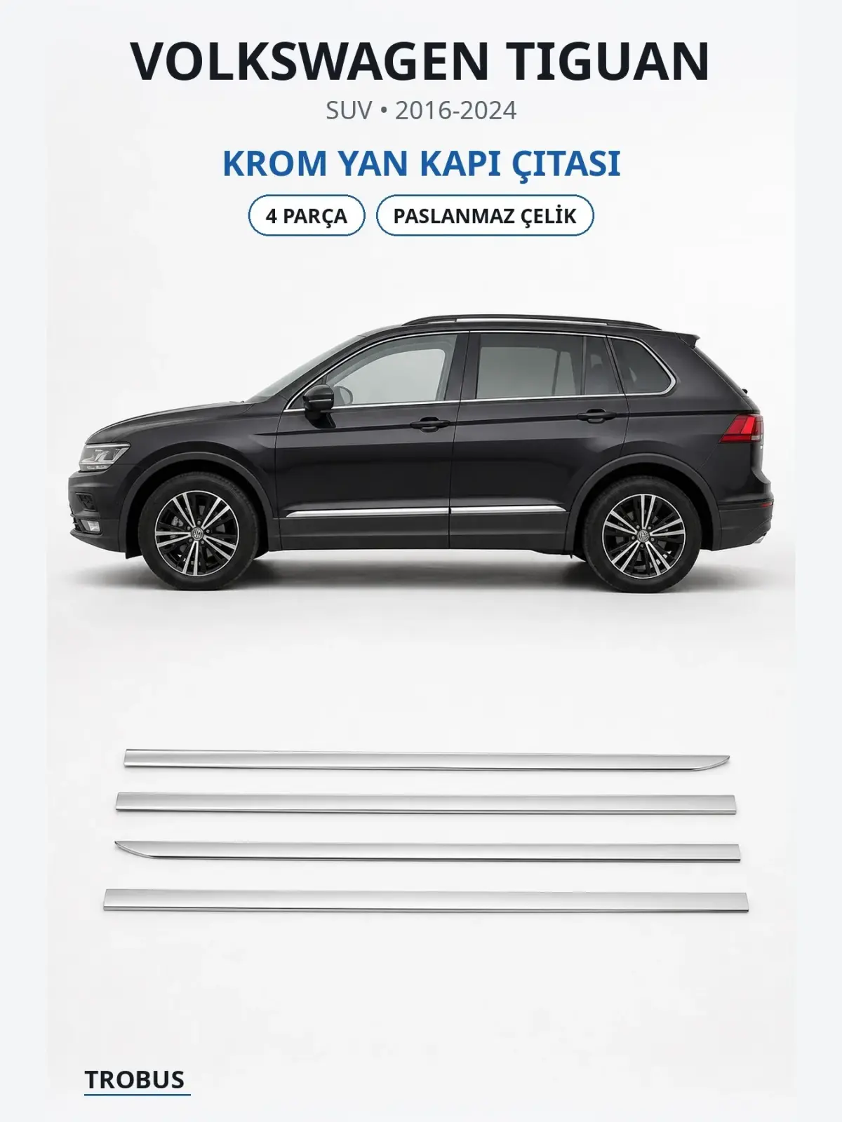 Volkswagen Tiguan krom yan kapı çıtası 1