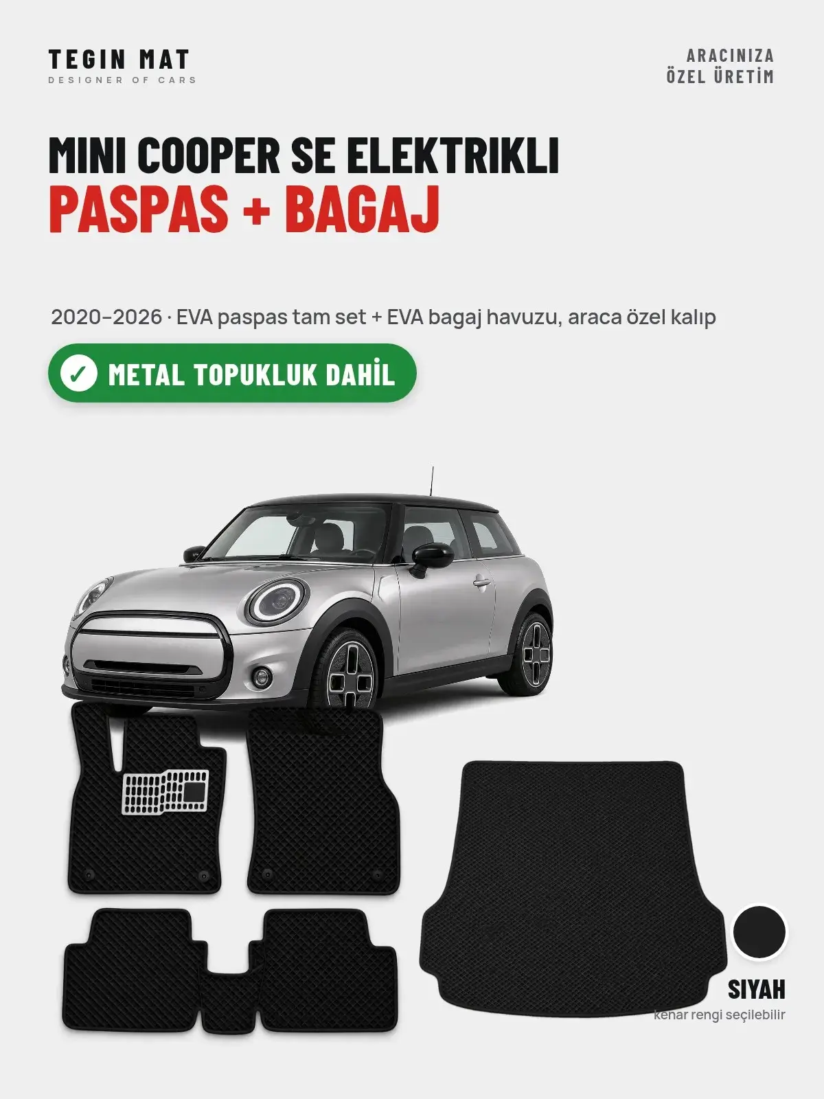 MINI Cooper SE Elektrikli EVA Paspas + Bagaj Havuzu Seti (2020–2026) Siyah – Metal Topukluk Dahil (1)