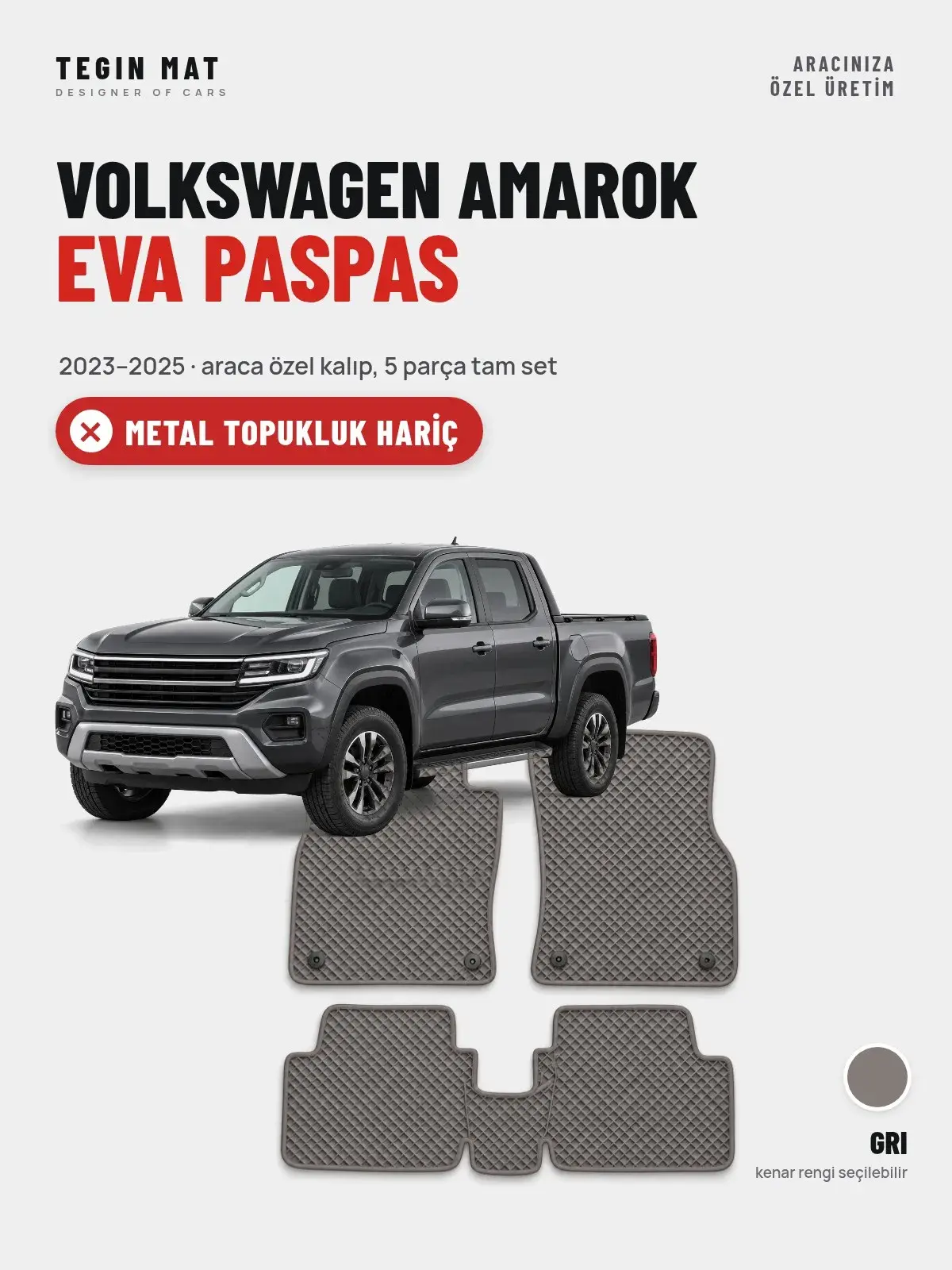 Volkswagen Amarok EVA Oto Paspas Tam Set (2023–2025) Gri – Metal Topukluk Hariç (1)