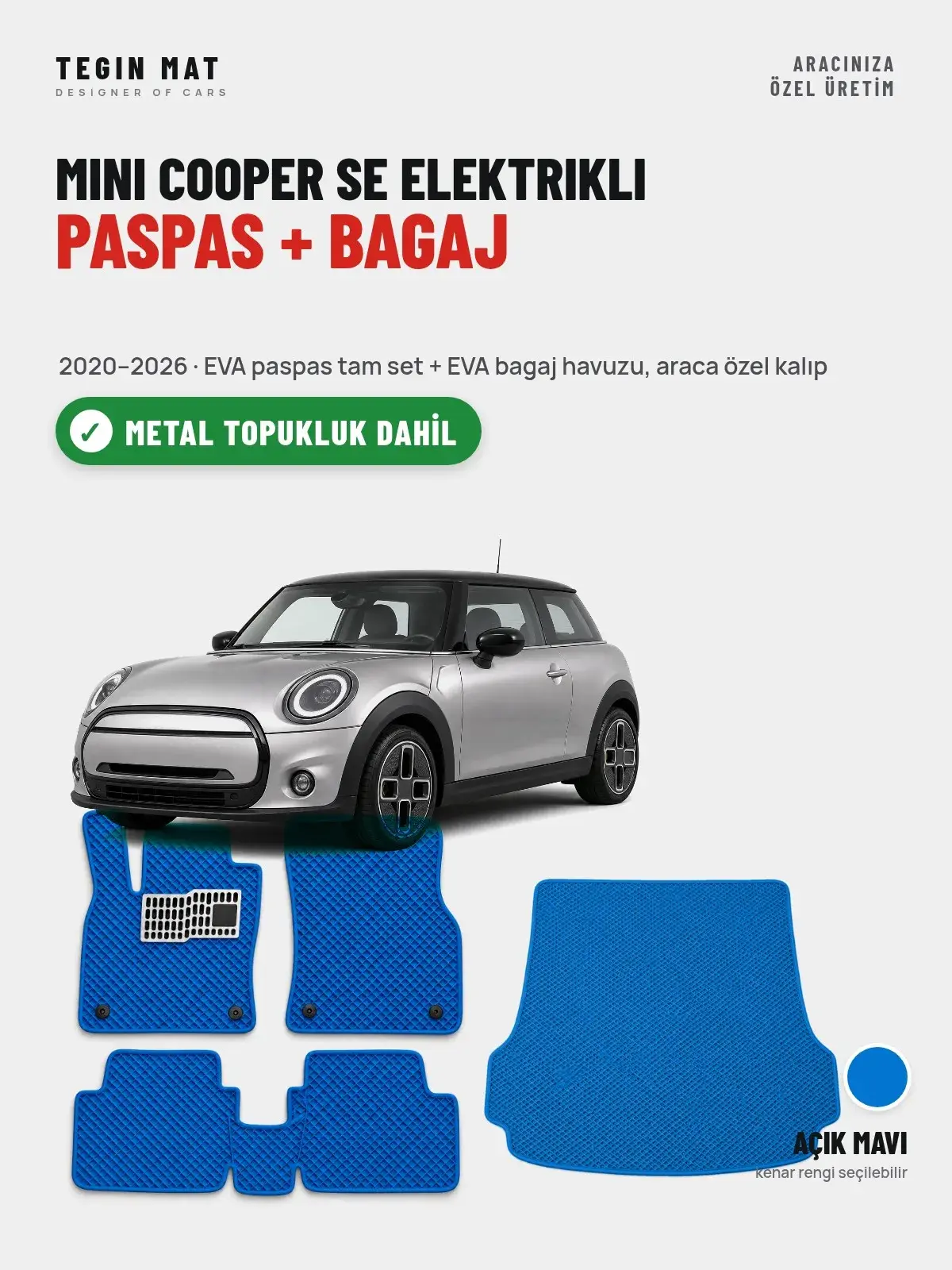MINI Cooper SE Elektrikli EVA Paspas + Bagaj Havuzu Seti (2020–2026) Açık Mavi – Metal Topukluk Dahil (1)