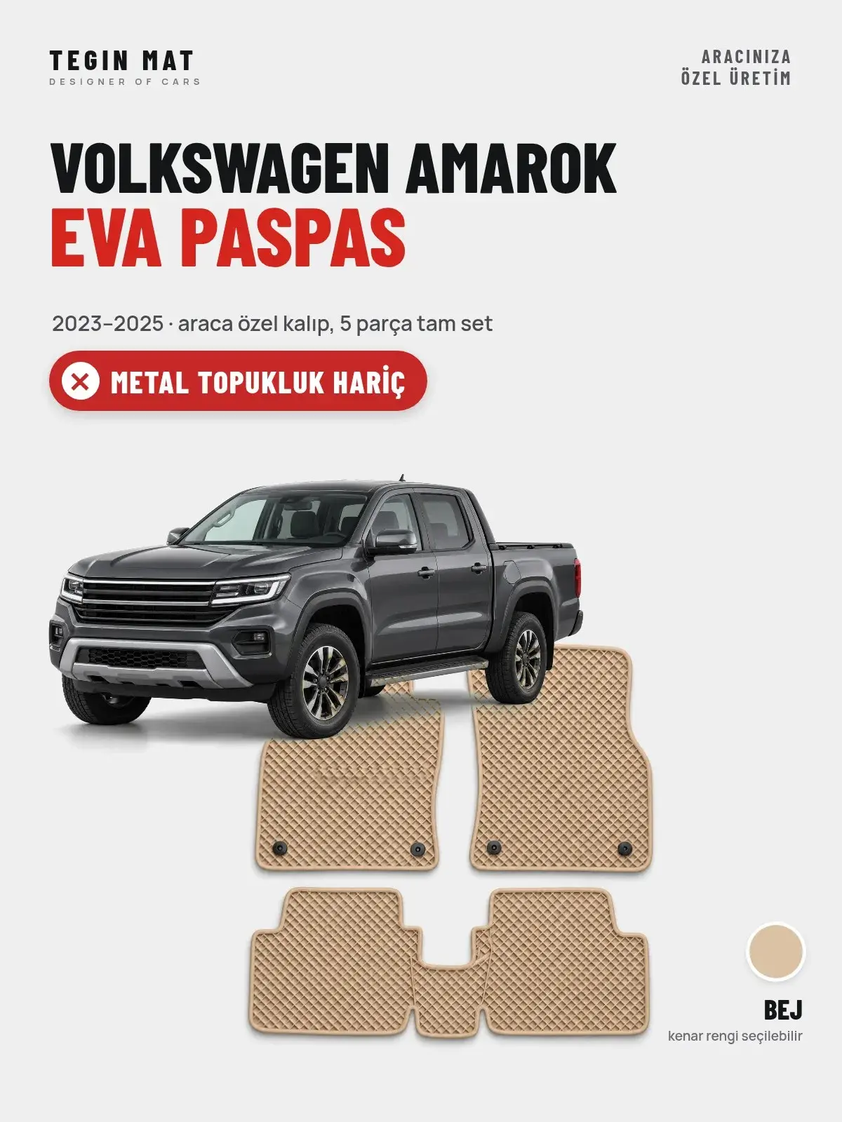 Volkswagen Amarok EVA Oto Paspas Tam Set (2023–2025) Bej – Metal Topukluk Hariç (1)