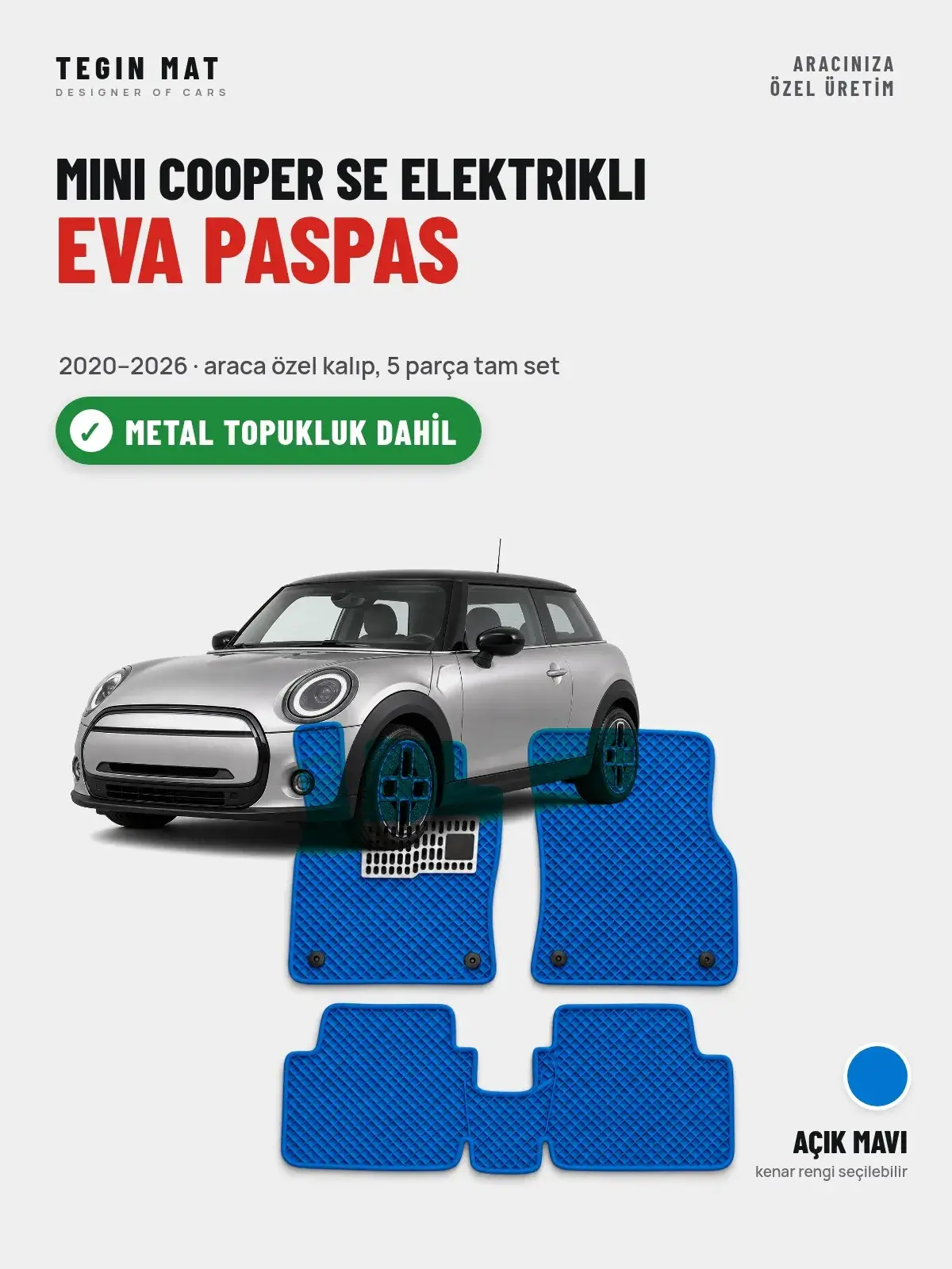MINI Cooper SE Elektrikli EVA Oto Paspas Tam Set (2020–2026) Açık Mavi – Metal Topukluk Dahil (1)