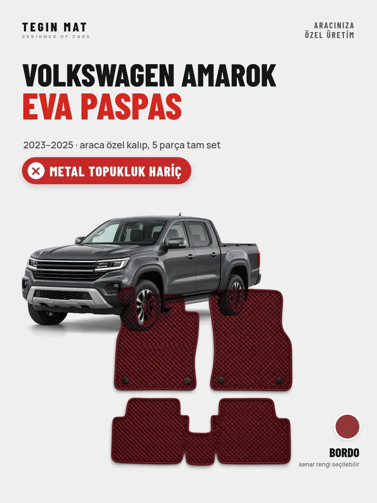 Volkswagen Amarok EVA Oto Paspas Tam Set (2023–2025) Bordo – Metal Topukluk Hariç (1)