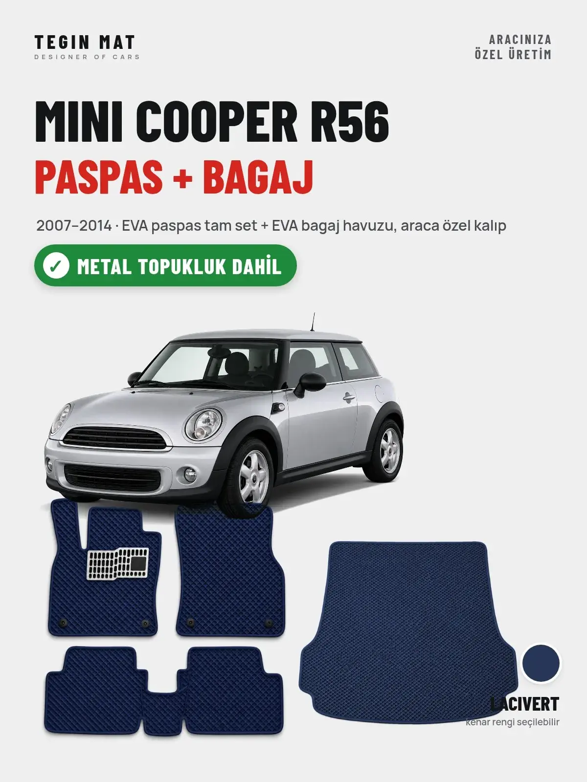 MINI Cooper R56 EVA Paspas + Bagaj Havuzu Seti (2007–2014) Lacivert – Metal Topukluk Dahil (1)