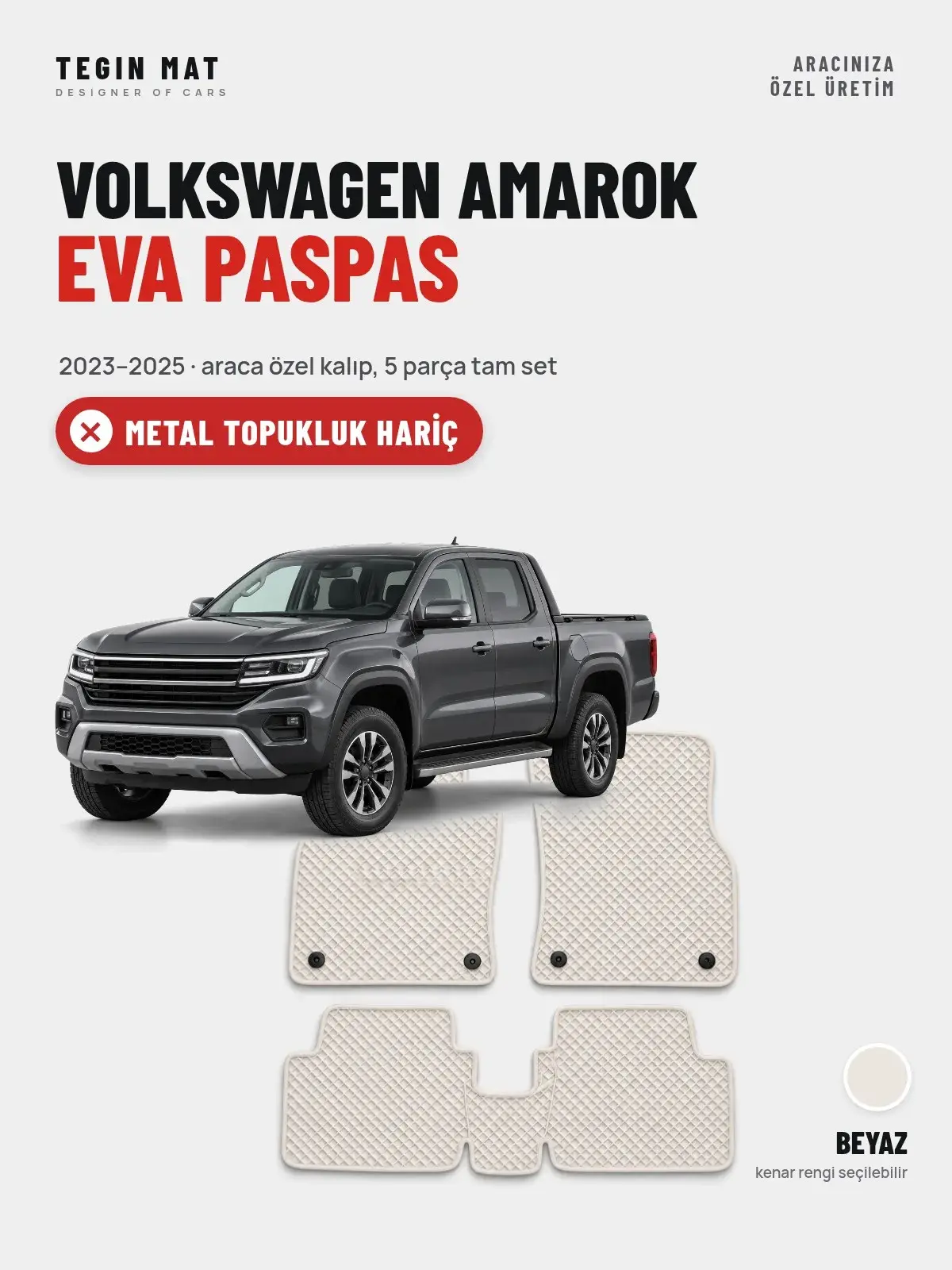 Volkswagen Amarok EVA Oto Paspas Tam Set (2023–2025) Beyaz – Metal Topukluk Hariç (1)