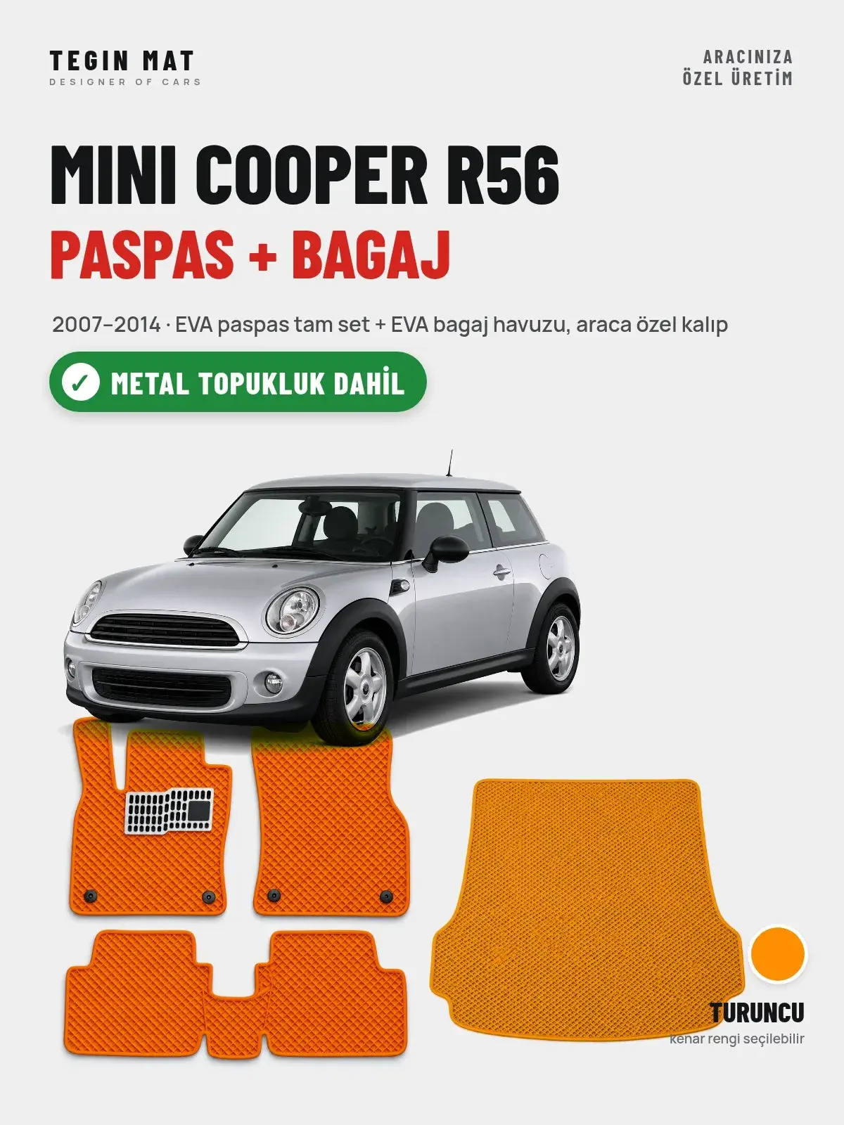MINI Cooper R56 EVA Paspas + Bagaj Havuzu Seti (2007–2014) Turuncu – Metal Topukluk Dahil (1)