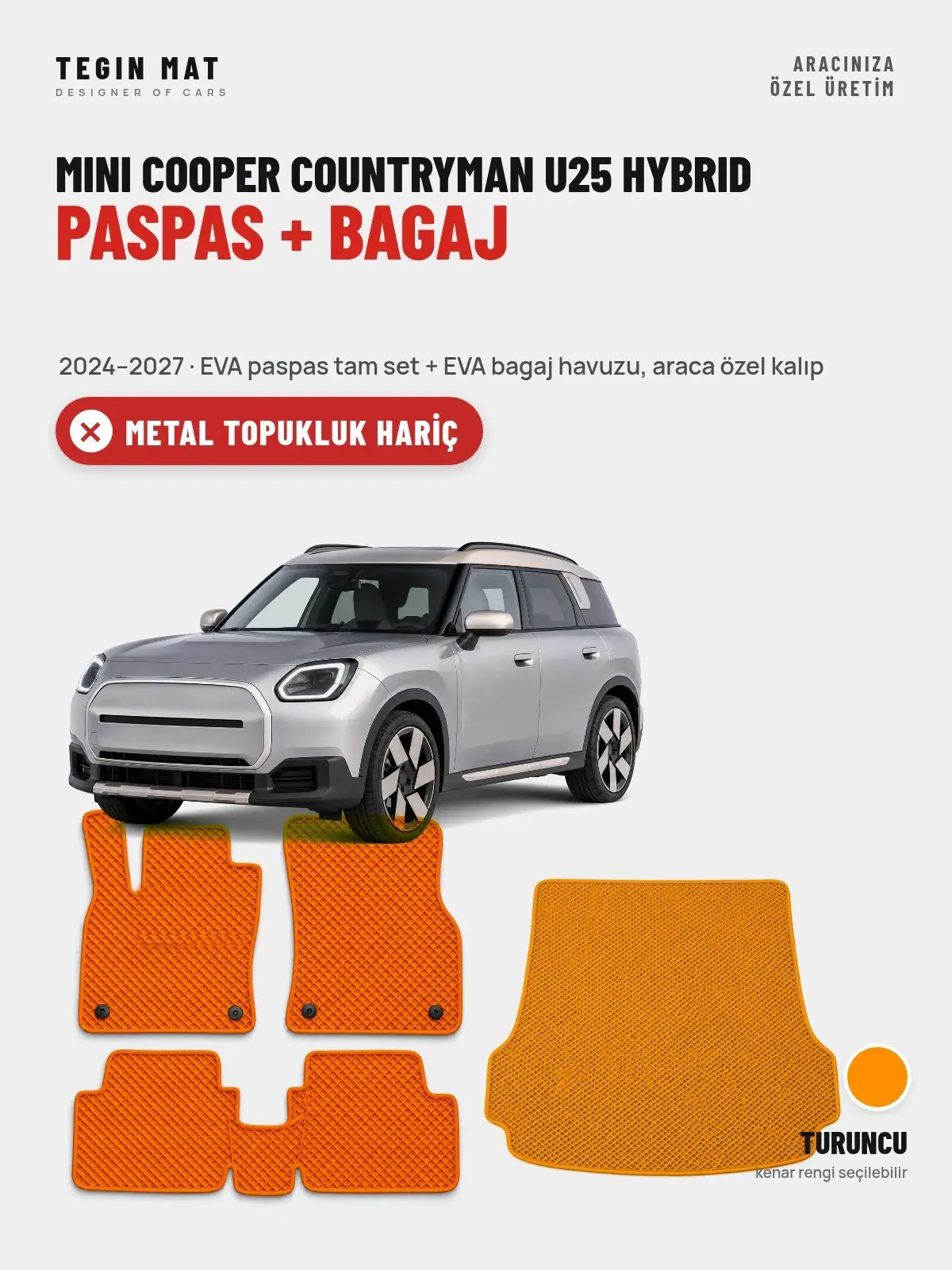 MINI Cooper Countryman U25 Hybrid EVA Paspas + Bagaj Havuzu Seti (2024–2027) Turuncu – Metal Topukluk Hariç (1)