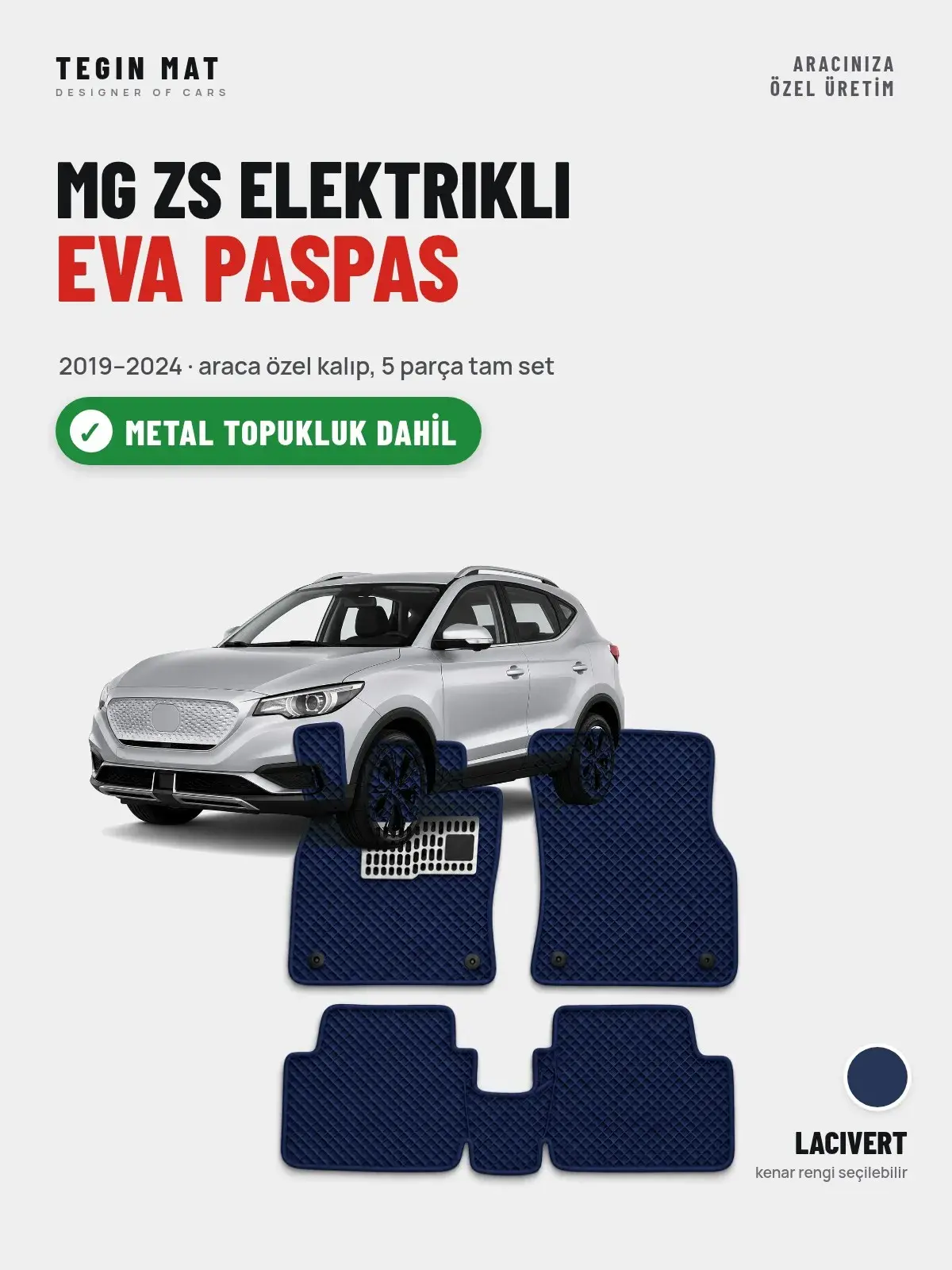 MG ZS Elektrikli EVA Oto Paspas Tam Set (2019–2024) Lacivert – Metal Topukluk Dahil (1)
