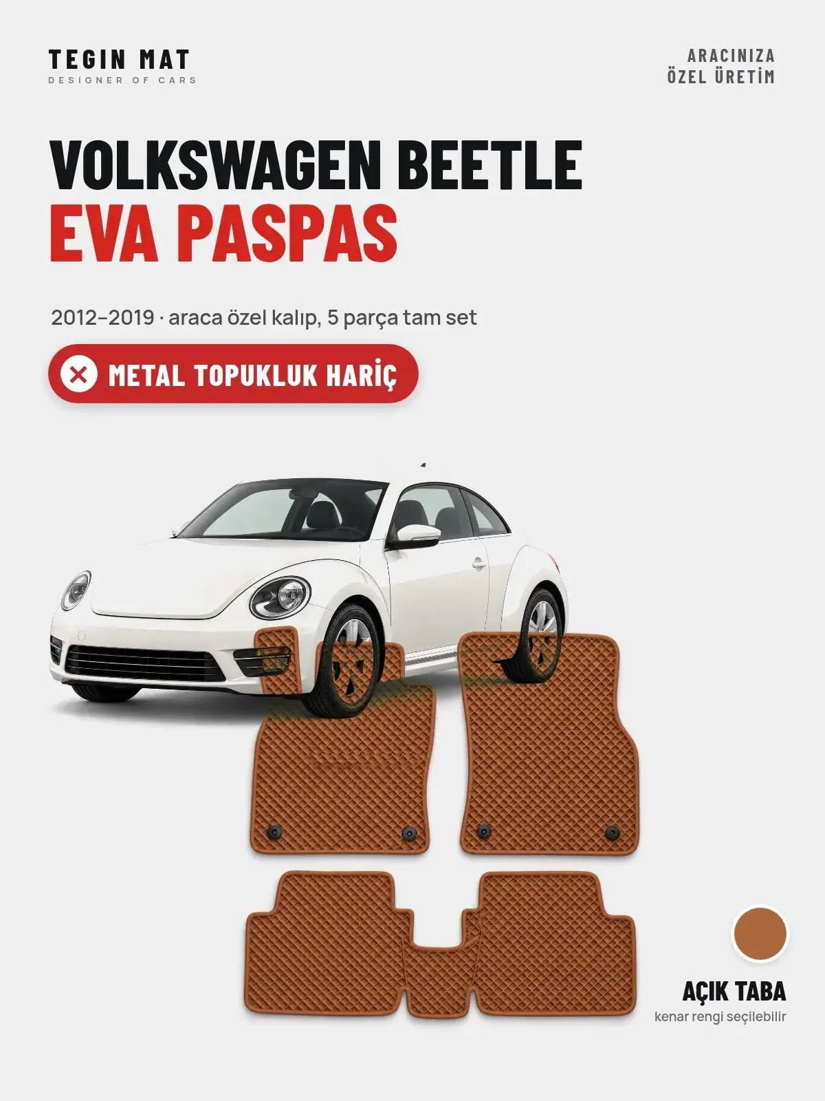 Volkswagen Beetle EVA Oto Paspas Tam Set (2012–2019) Açık Taba – Metal Topukluk Hariç (1)