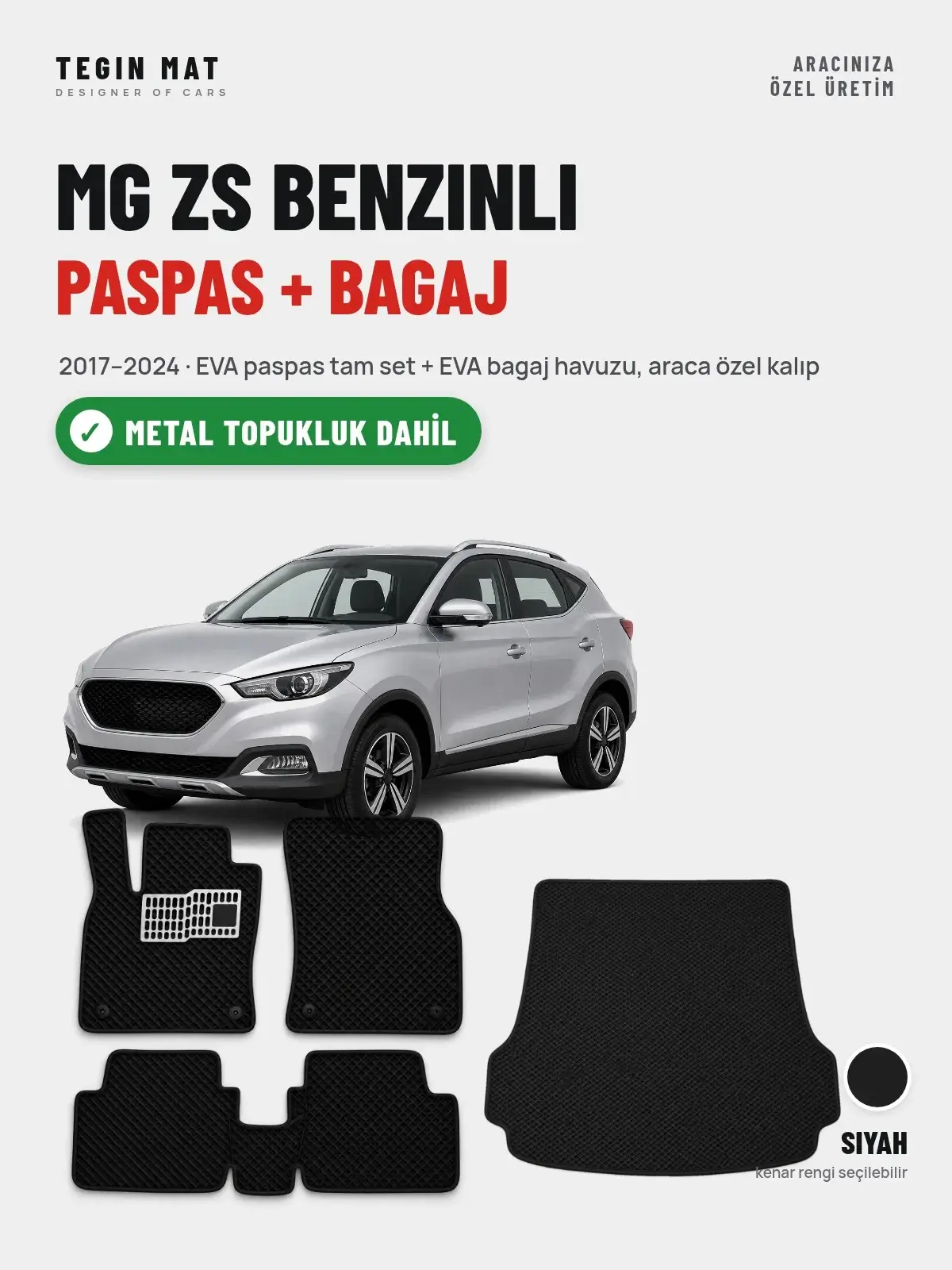 MG ZS Benzinli EVA Paspas + Bagaj Havuzu Seti (2017–2024) Siyah – Metal Topukluk Dahil (1)