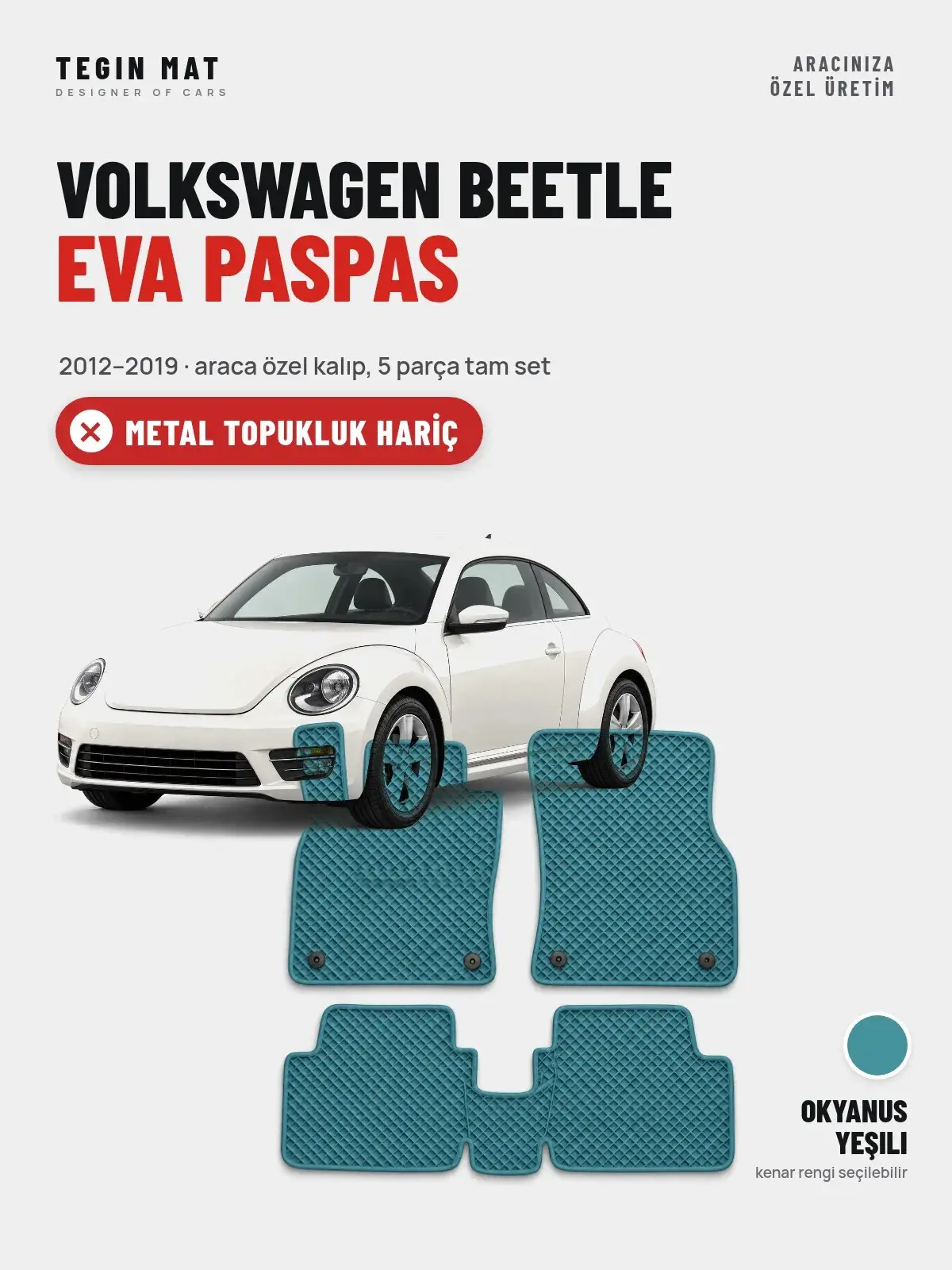 Volkswagen Beetle EVA Oto Paspas Tam Set (2012–2019) Okyanus Yeşili – Metal Topukluk Hariç (1)