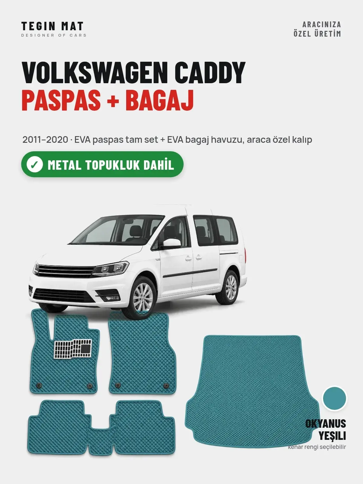 Volkswagen Caddy EVA Paspas + Bagaj Havuzu Seti (2011–2020) Okyanus Yeşili – Metal Topukluk Dahil (1)
