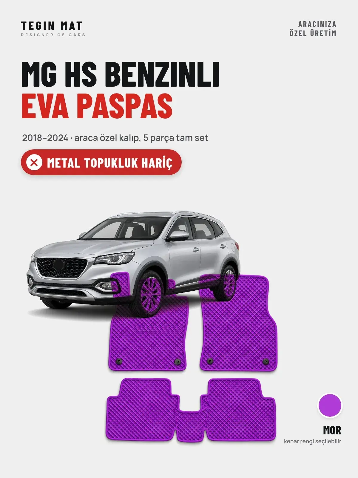 MG Hs Benzinli EVA Oto Paspas Tam Set (2018–2024) Mor – Metal Topukluk Hariç (1)