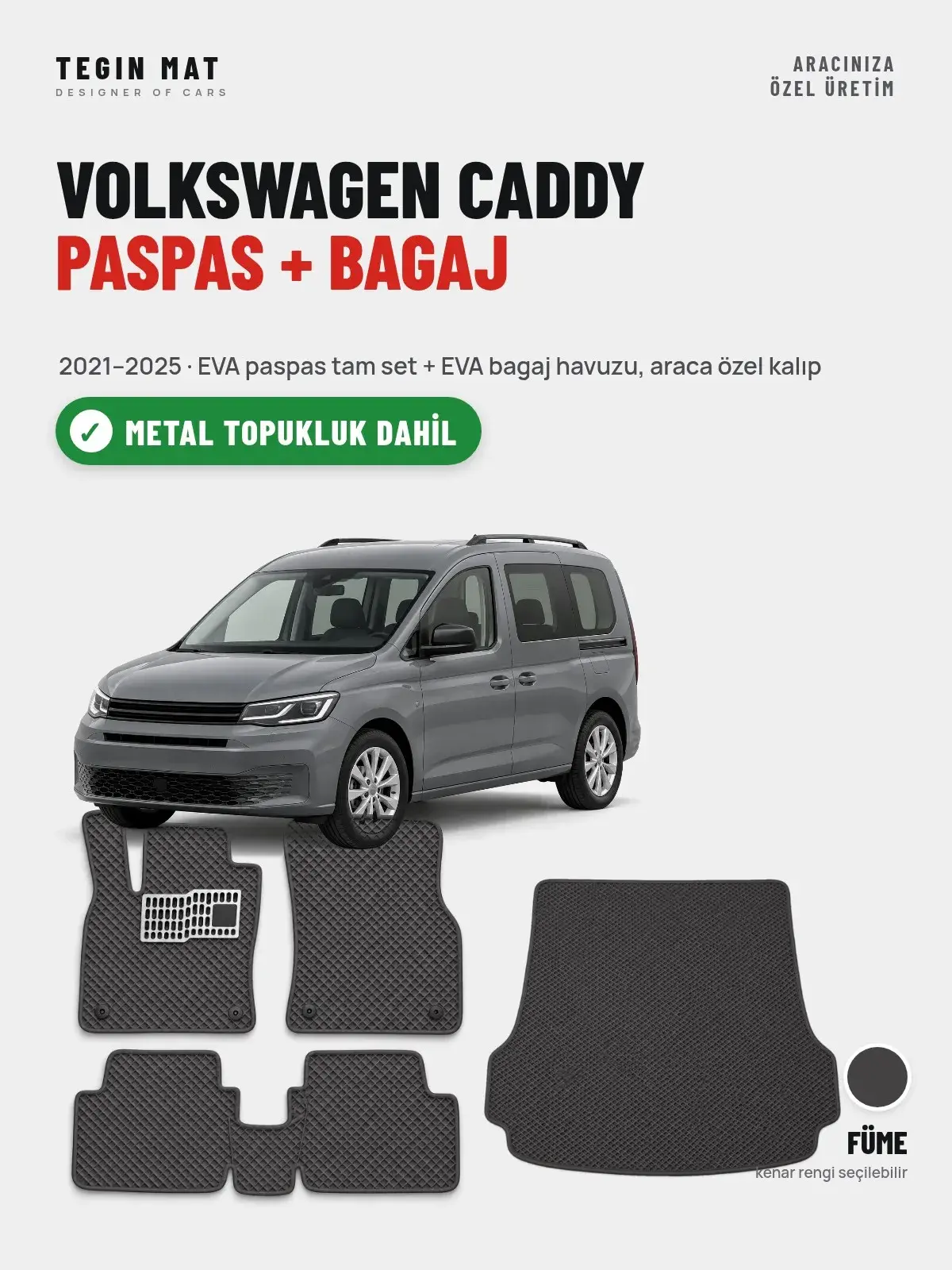 Volkswagen Caddy EVA Paspas + Bagaj Havuzu Seti (2021–2025) Füme – Metal Topukluk Dahil (1)