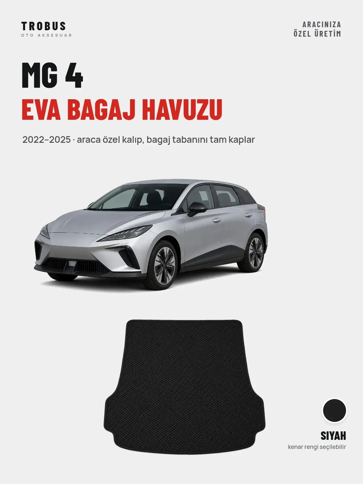 MG 4 EVA Bagaj Havuzu (2022–2025) Siyah – Araca Özel Kalıp (1)