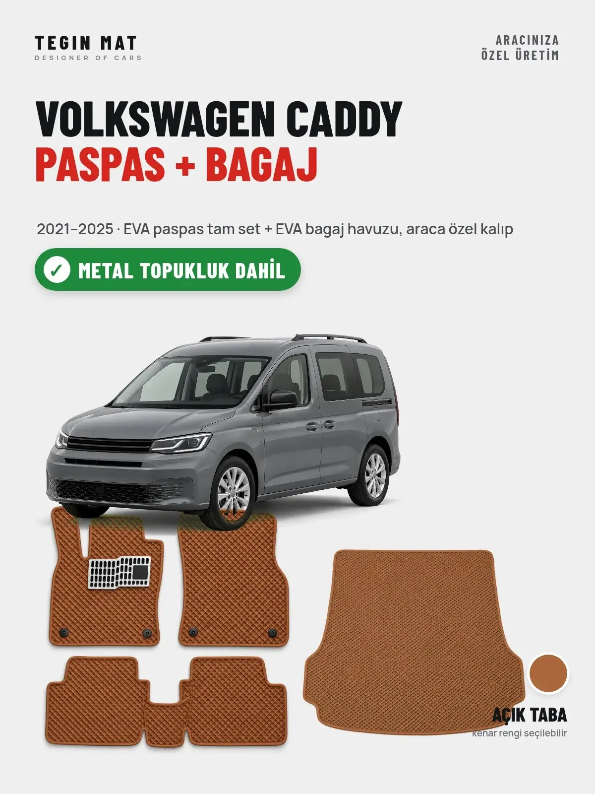 Volkswagen Caddy EVA Paspas + Bagaj Havuzu Seti (2021–2025) Açık Taba – Metal Topukluk Dahil (1)