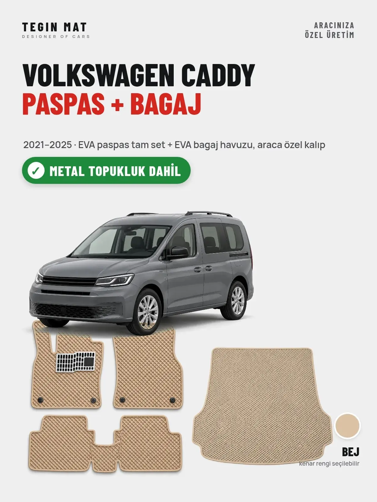 Volkswagen Caddy EVA Paspas + Bagaj Havuzu Seti (2021–2025) Bej – Metal Topukluk Dahil (1)