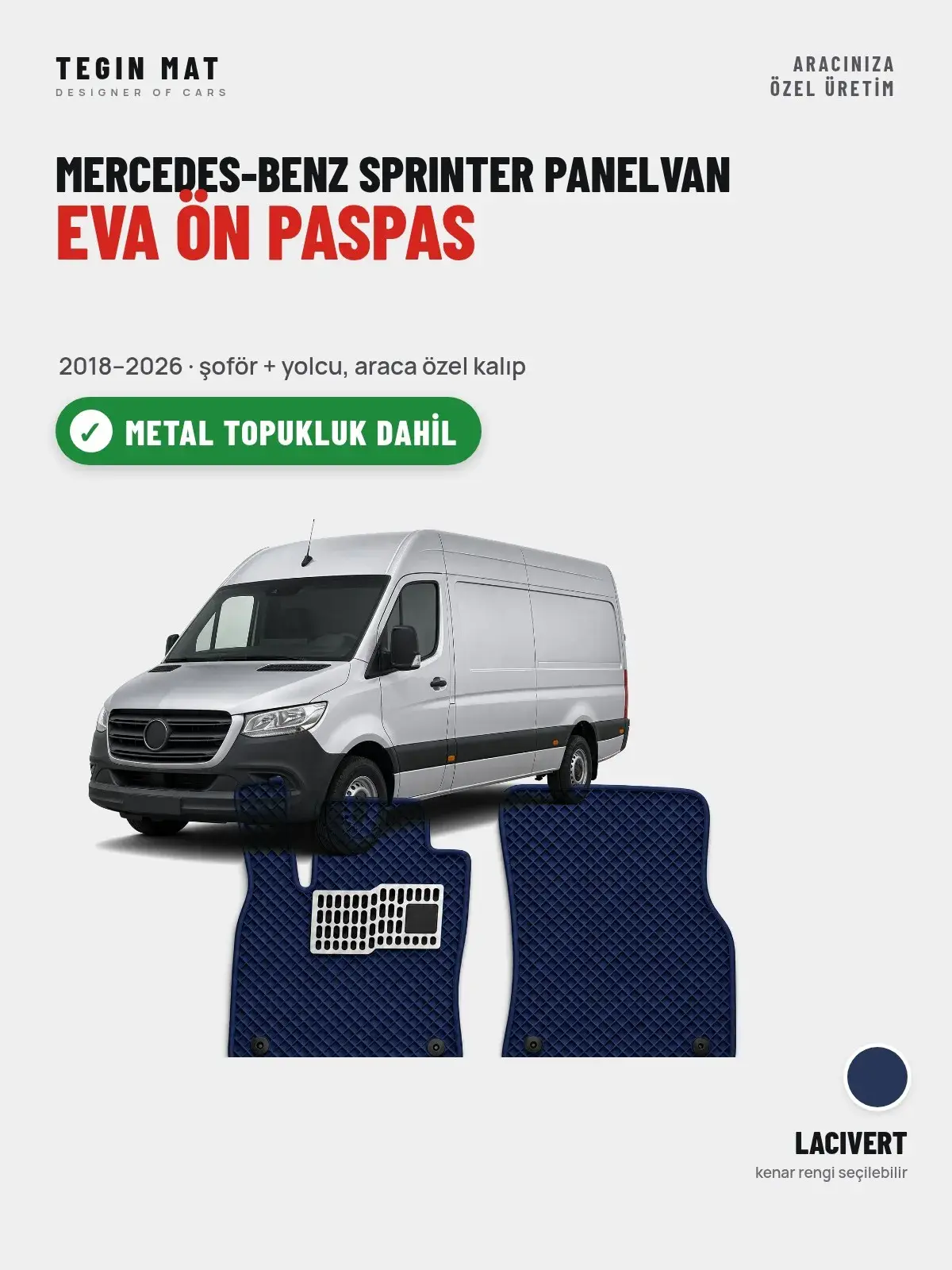 Mercedes-Benz Sprinter Panelvan EVA Ön Paspas (2018–2026) Lacivert – Metal Topukluk Dahil (1)