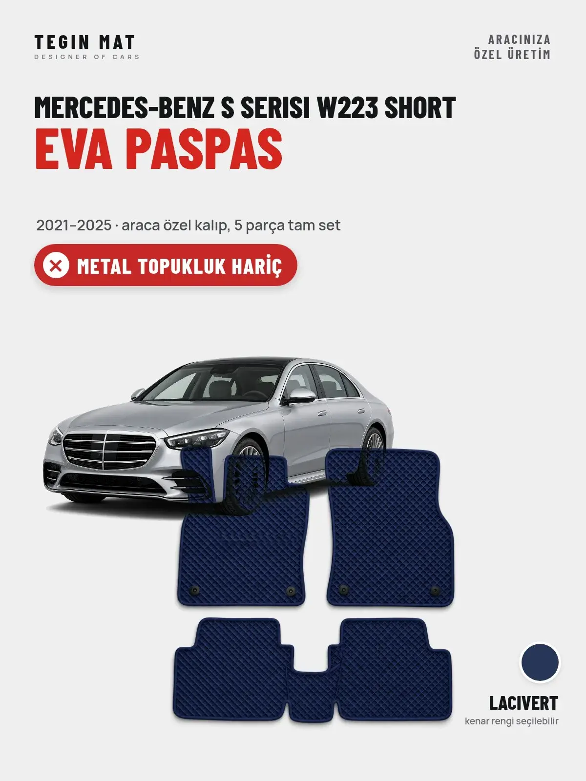 Mercedes-Benz S Serisi W223 Short EVA Oto Paspas Tam Set (2021–2025) Lacivert – Metal Topukluk Hariç (1)