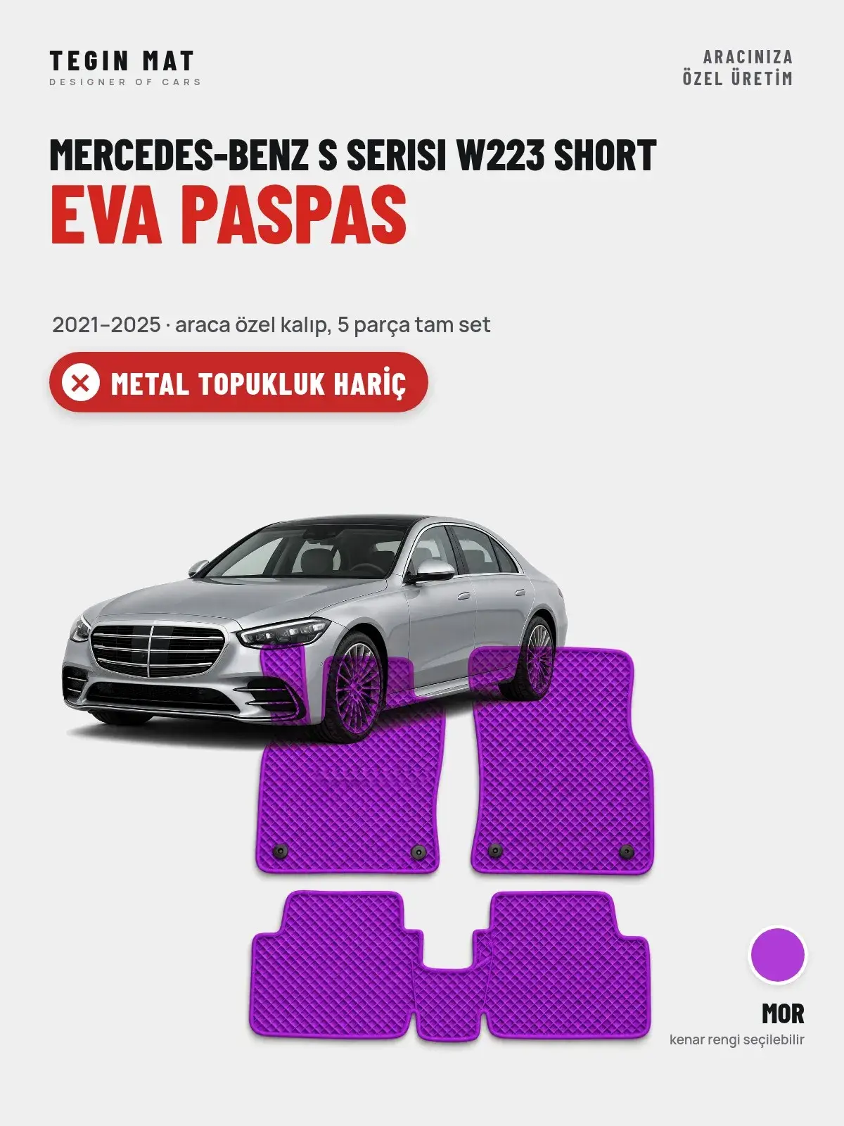 Mercedes-Benz S Serisi W223 Short EVA Oto Paspas Tam Set (2021–2025) Mor – Metal Topukluk Hariç (1)