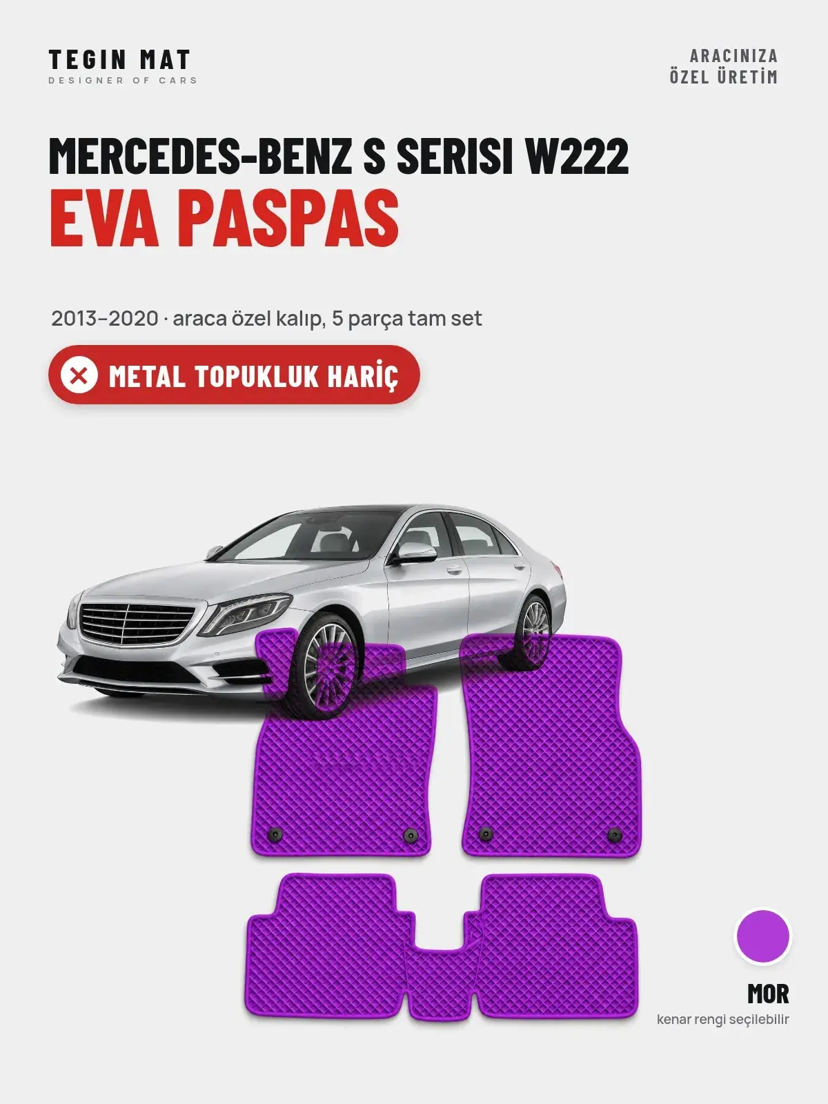 Mercedes-Benz S Serisi W222 EVA Oto Paspas Tam Set (2013–2020) Mor – Metal Topukluk Hariç (1)