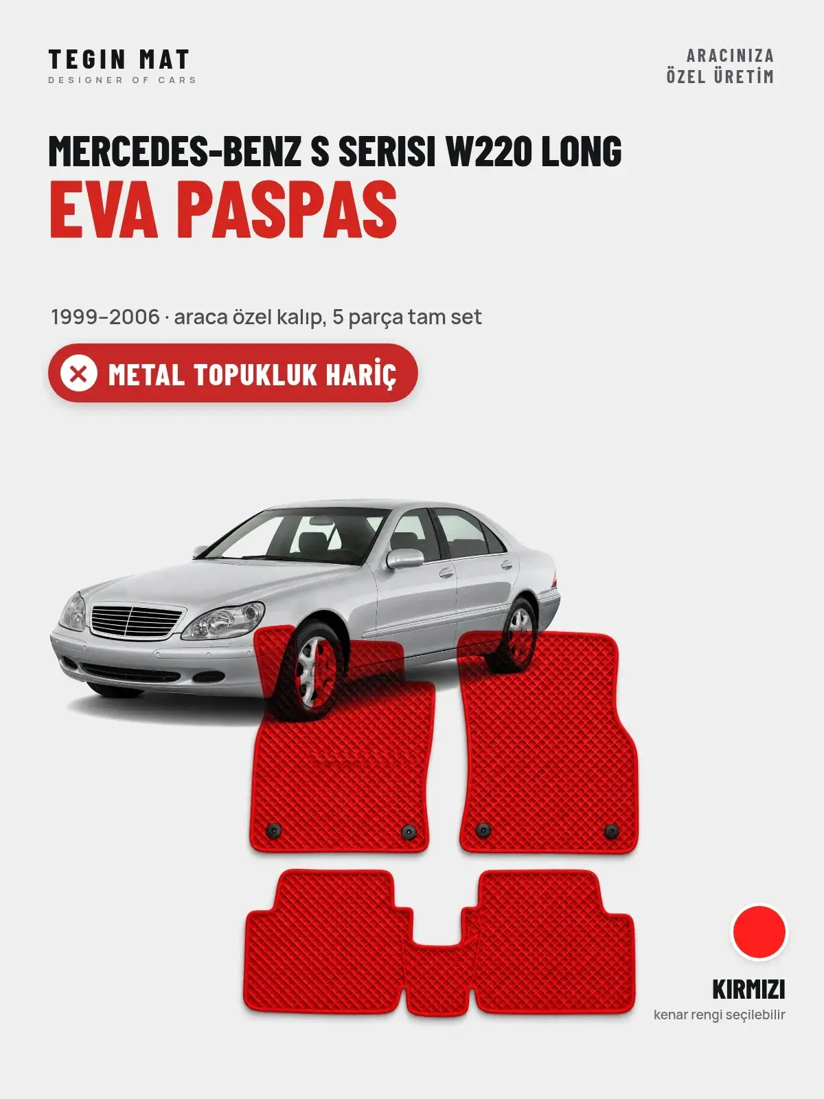 Mercedes-Benz S Serisi W220 Long EVA Oto Paspas Tam Set (1999–2006) Kırmızı – Metal Topukluk Hariç (1)