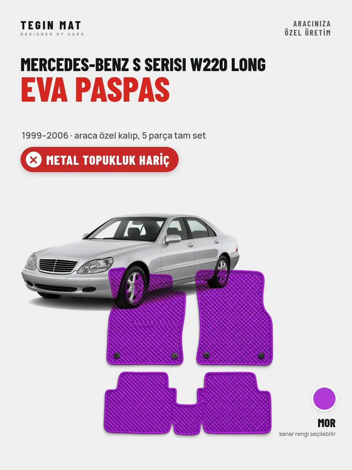 Mercedes-Benz S Serisi W220 Long EVA Oto Paspas Tam Set (1999–2006) Mor – Metal Topukluk Hariç (1)