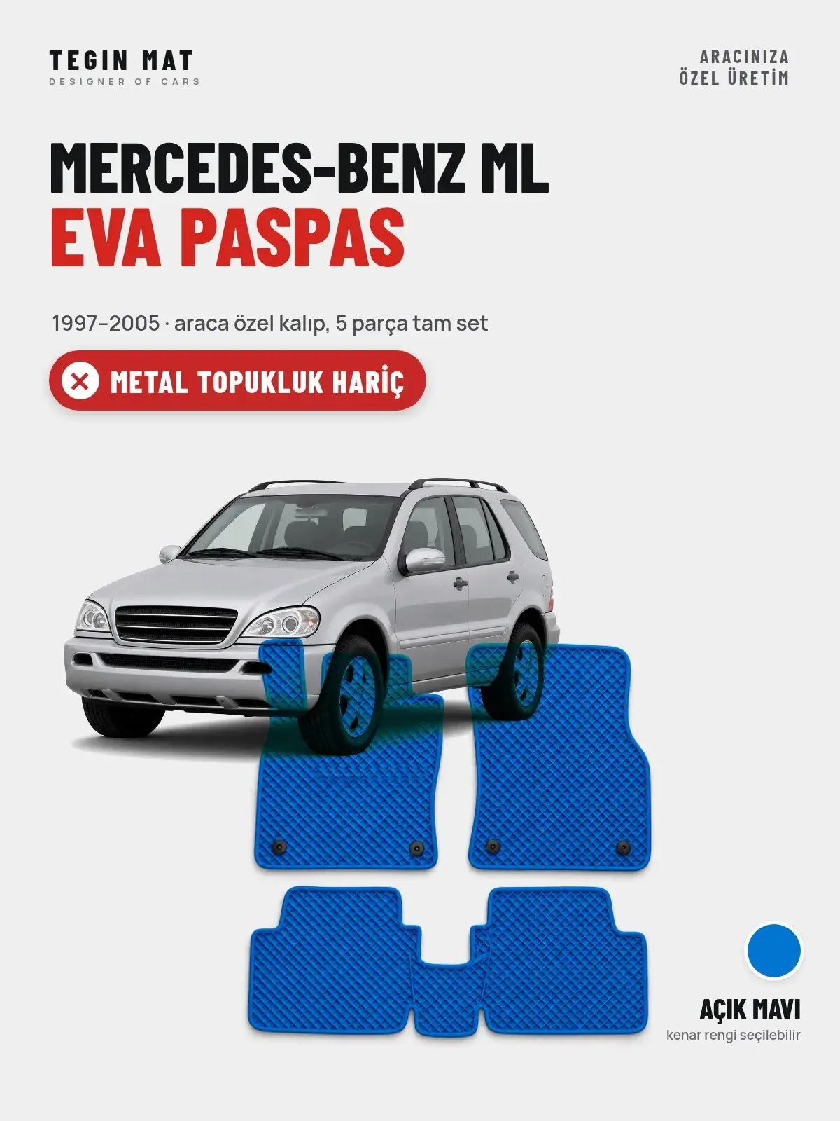 Mercedes-Benz ML EVA Oto Paspas Tam Set (1997–2005) Açık Mavi – Metal Topukluk Hariç (1)