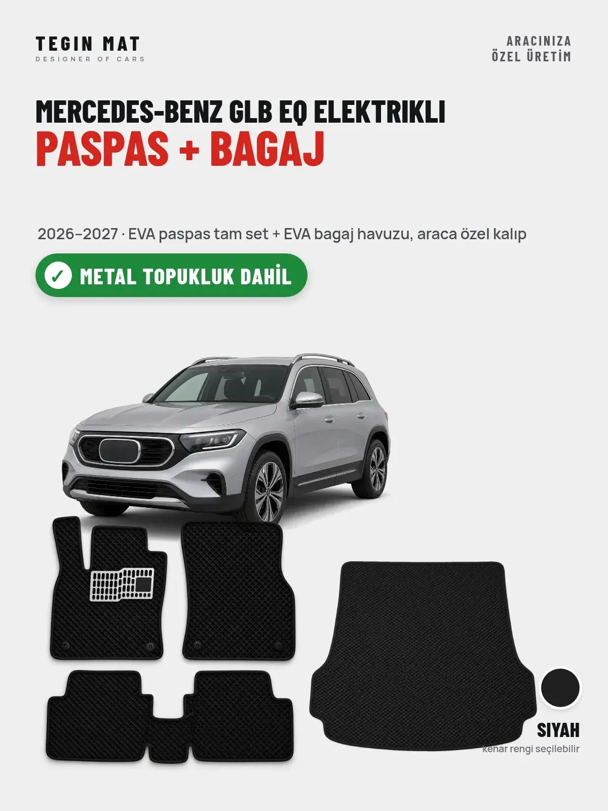 Mercedes-Benz GLB EQ Elektrikli EVA Paspas + Bagaj Havuzu Seti (2026–2027) Siyah – Metal Topukluk Dahil (1)