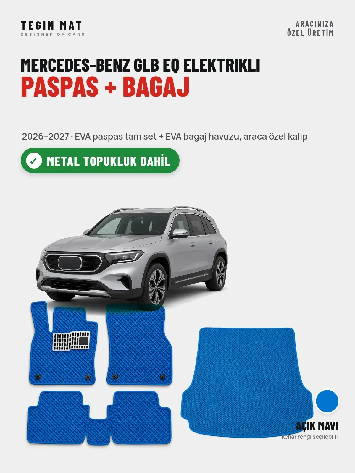 Mercedes-Benz GLB EQ Elektrikli EVA Paspas + Bagaj Havuzu Seti (2026–2027) Açık Mavi – Metal Topukluk Dahil (1)