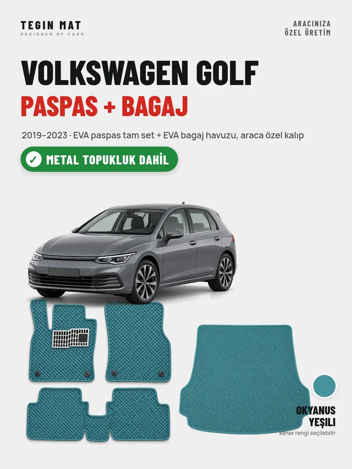 Volkswagen Golf EVA Paspas + Bagaj Havuzu Seti (2019–2023) Okyanus Yeşili – Metal Topukluk Dahil (1)