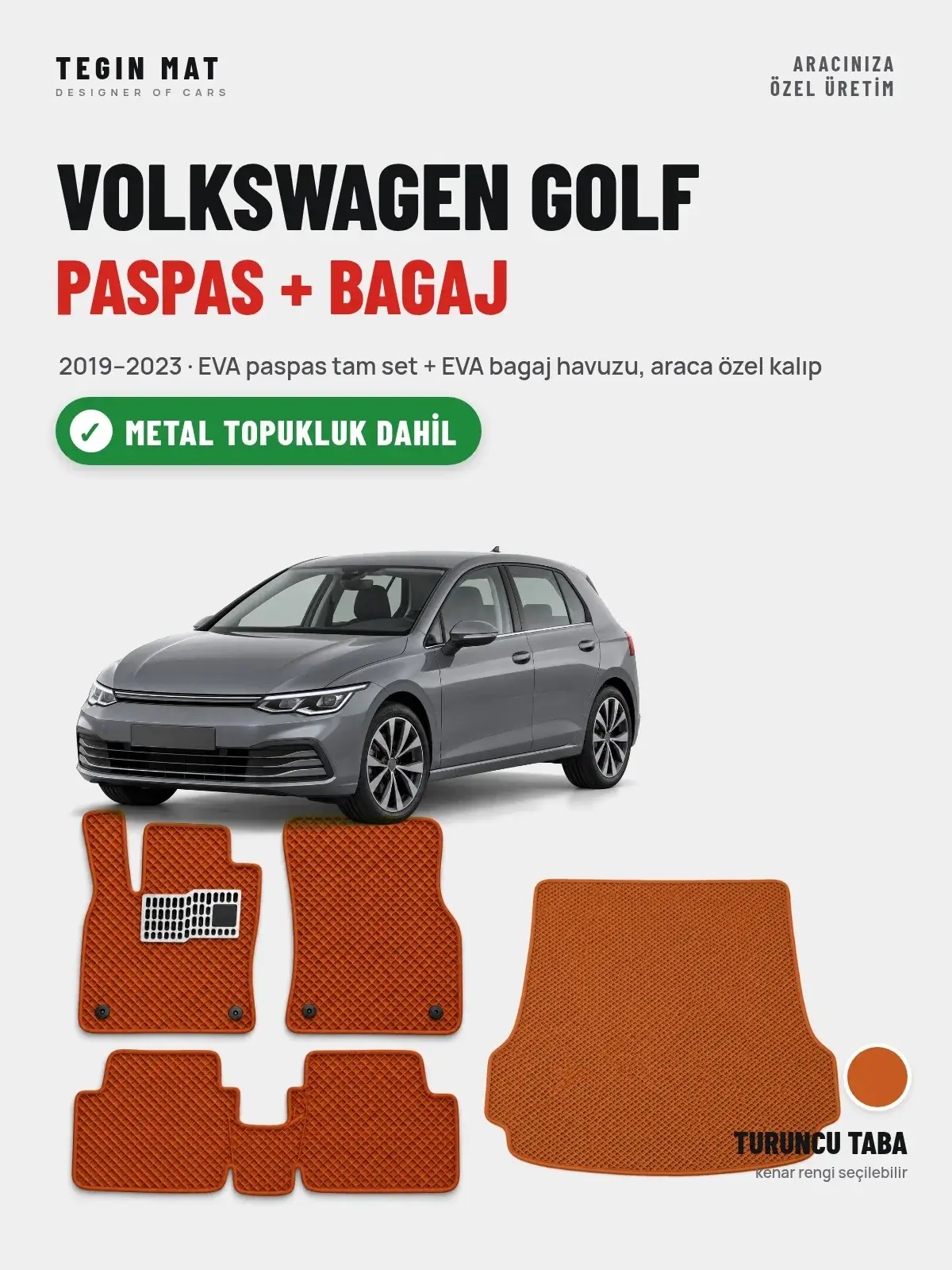 Volkswagen Golf EVA Paspas + Bagaj Havuzu Seti (2019–2023) Turuncu Taba – Metal Topukluk Dahil (1)