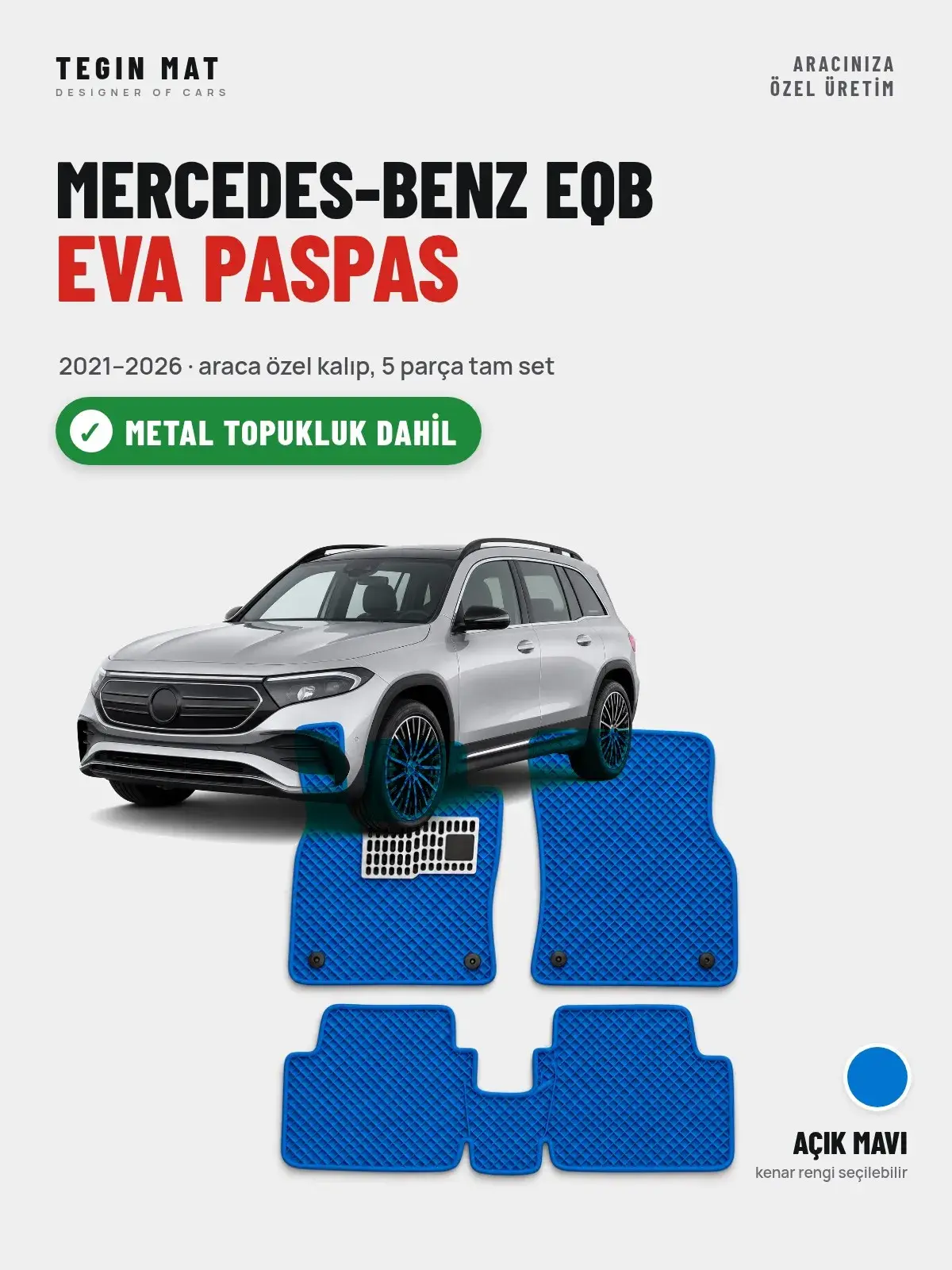 Mercedes-Benz EQB EVA Oto Paspas Tam Set (2021–2026) Açık Mavi – Metal Topukluk Dahil (1)