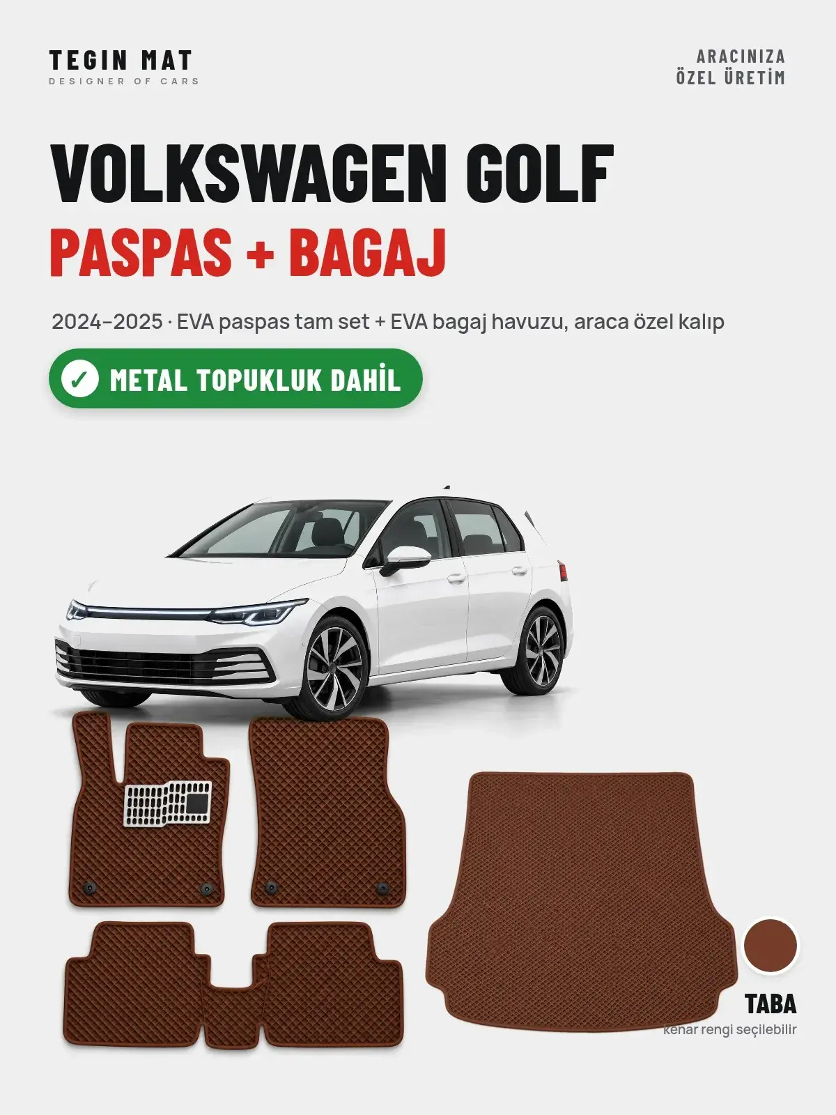 Volkswagen Golf EVA Paspas + Bagaj Havuzu Seti (2024–2025) Taba – Metal Topukluk Dahil (1)