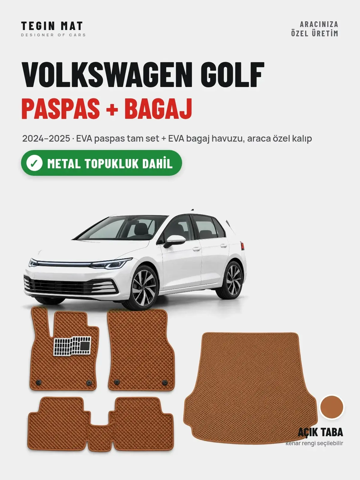 Volkswagen Golf EVA Paspas + Bagaj Havuzu Seti (2024–2025) Açık Taba – Metal Topukluk Dahil (1)