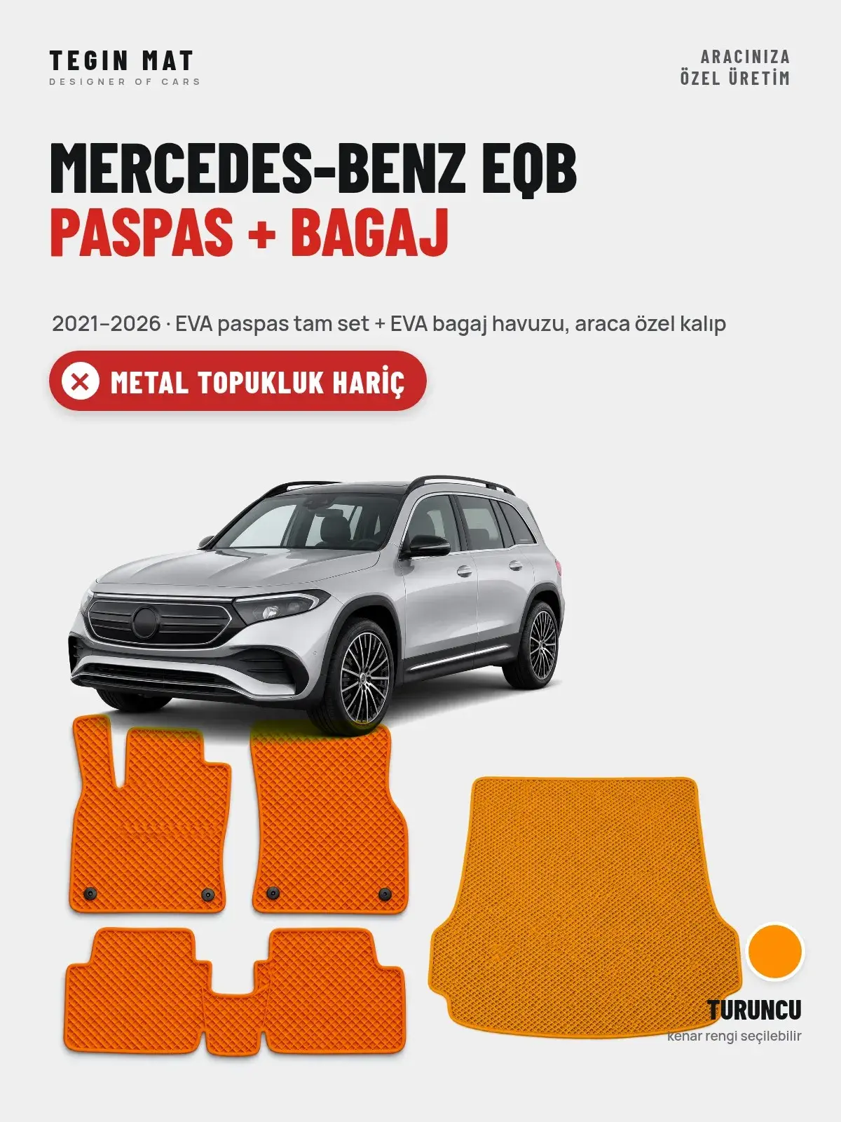 Mercedes-Benz EQB EVA Paspas + Bagaj Havuzu Seti (2021–2026) Turuncu – Metal Topukluk Hariç (1)