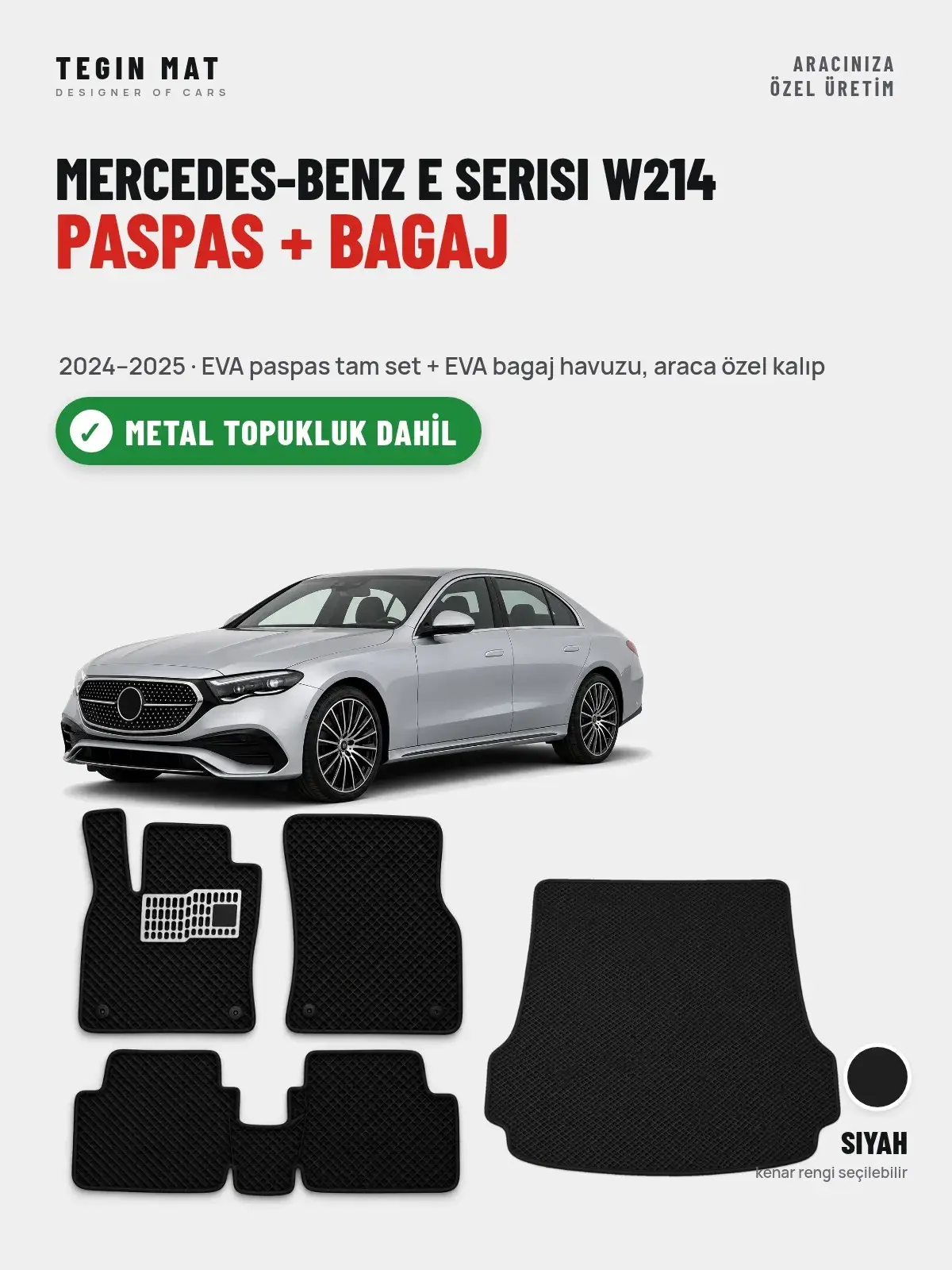 Mercedes-Benz E Serisi W214 EVA Paspas + Bagaj Havuzu Seti (2024–2025) Siyah – Metal Topukluk Dahil (1)