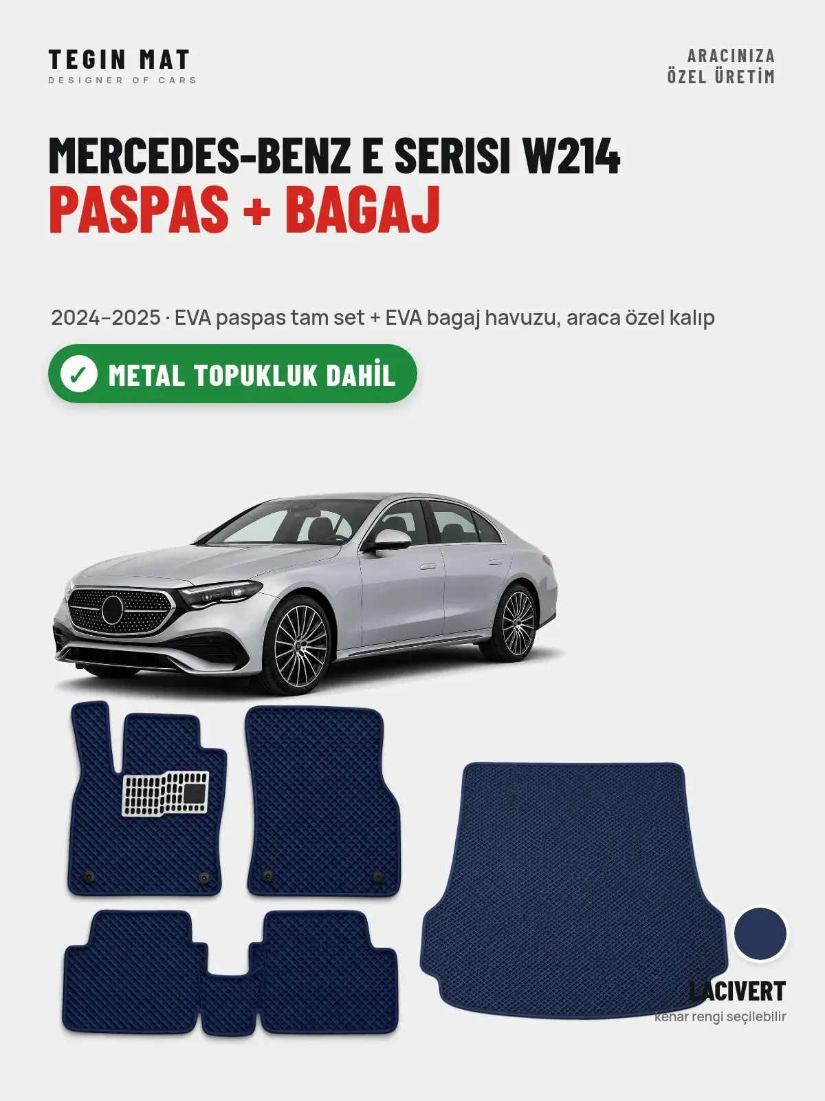 Mercedes-Benz E Serisi W214 EVA Paspas + Bagaj Havuzu Seti (2024–2025) Lacivert – Metal Topukluk Dahil (1)
