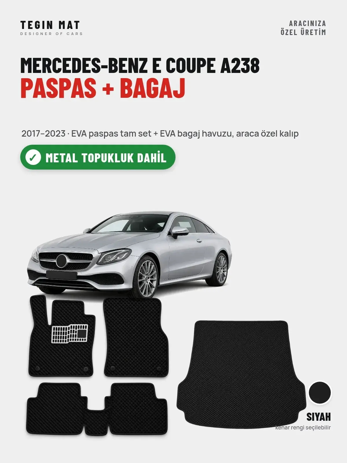 Mercedes-Benz E Coupe A238 EVA Paspas + Bagaj Havuzu Seti (2017–2023) Siyah – Metal Topukluk Dahil (1)